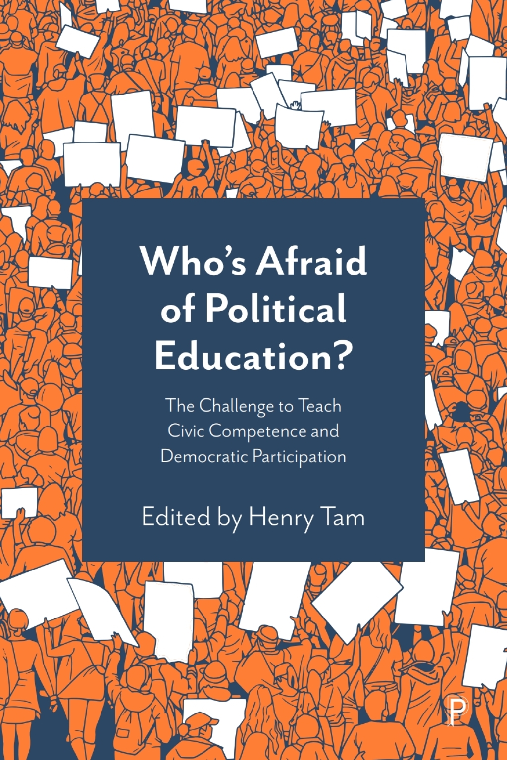 Whoâ€™s Afraid of Political Education? The Challenge to Teach Civic Competence and Democratic Participation 1st Edition â€“ PDF/EPUB Version Downloadable