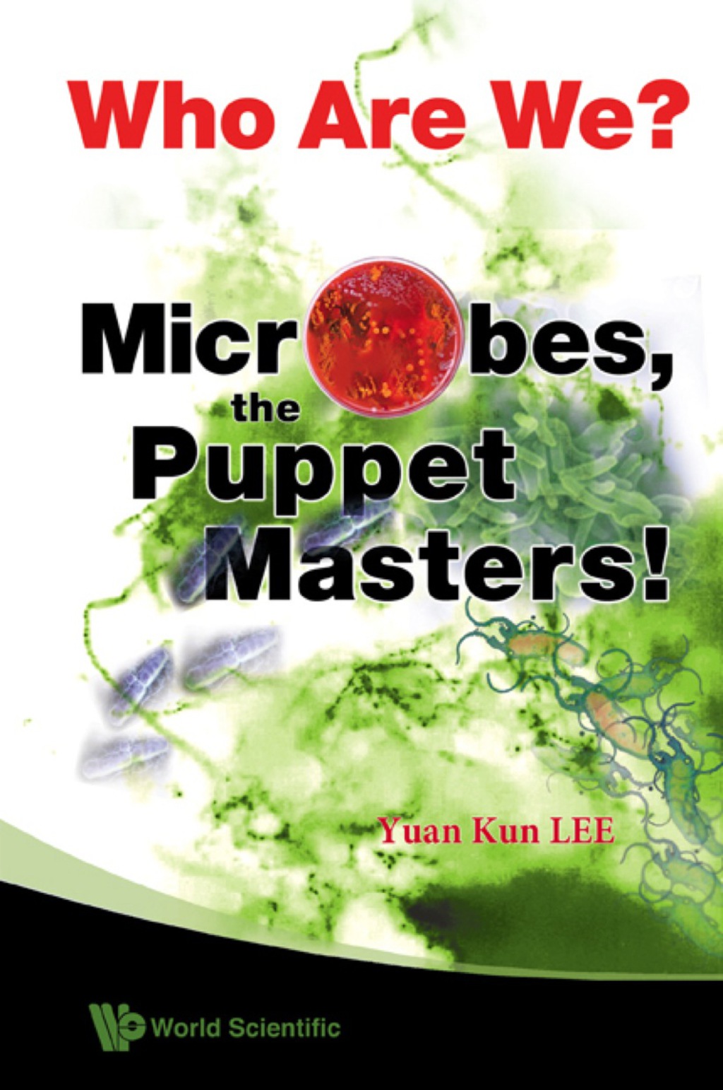 Who Are We? Microbes The Puppet Masters! - (PDF/EPUB Version)