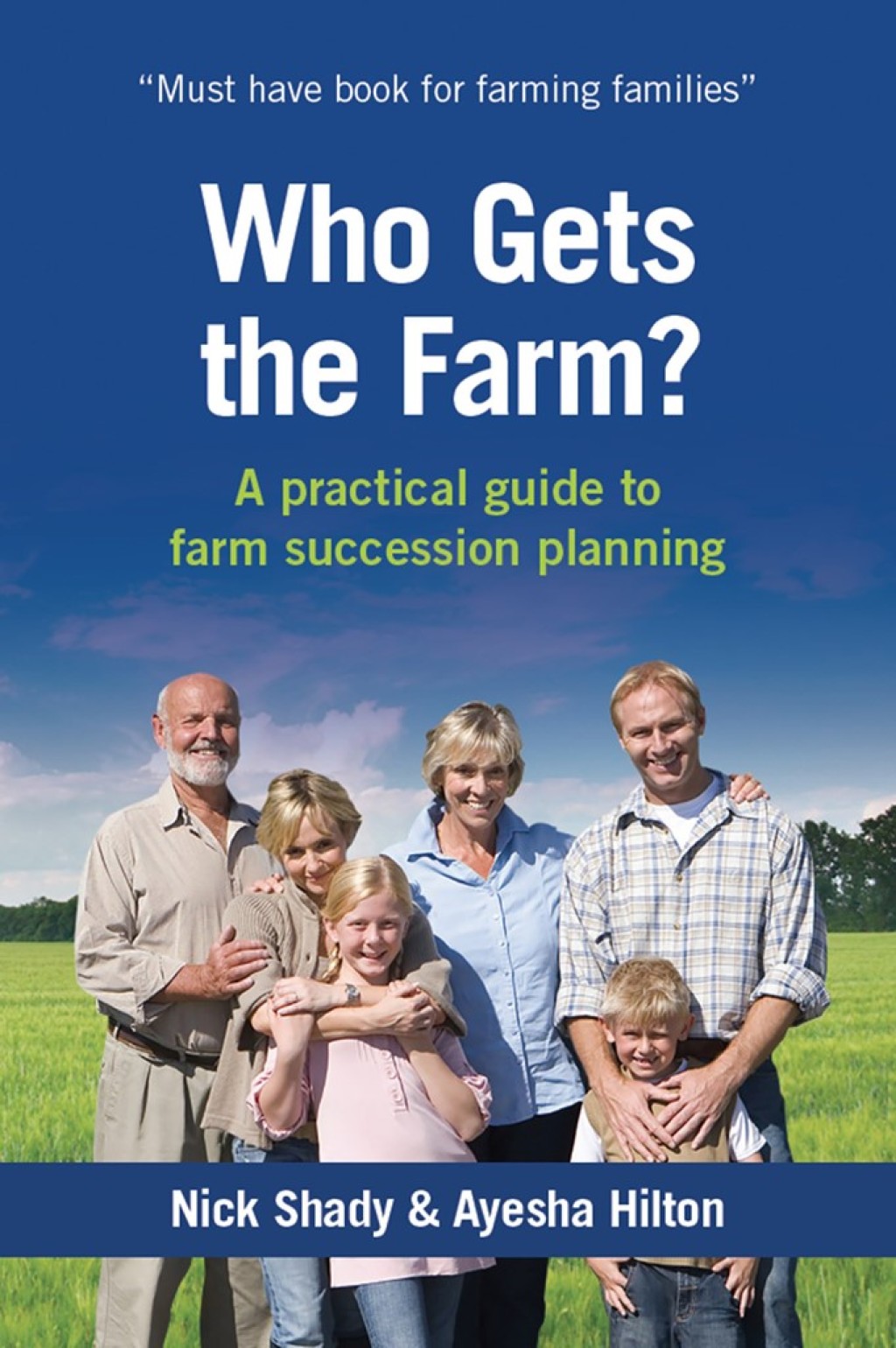 Who Gets the Farm? A practical guide to farm succession planning - (PDF/EPUB Version)