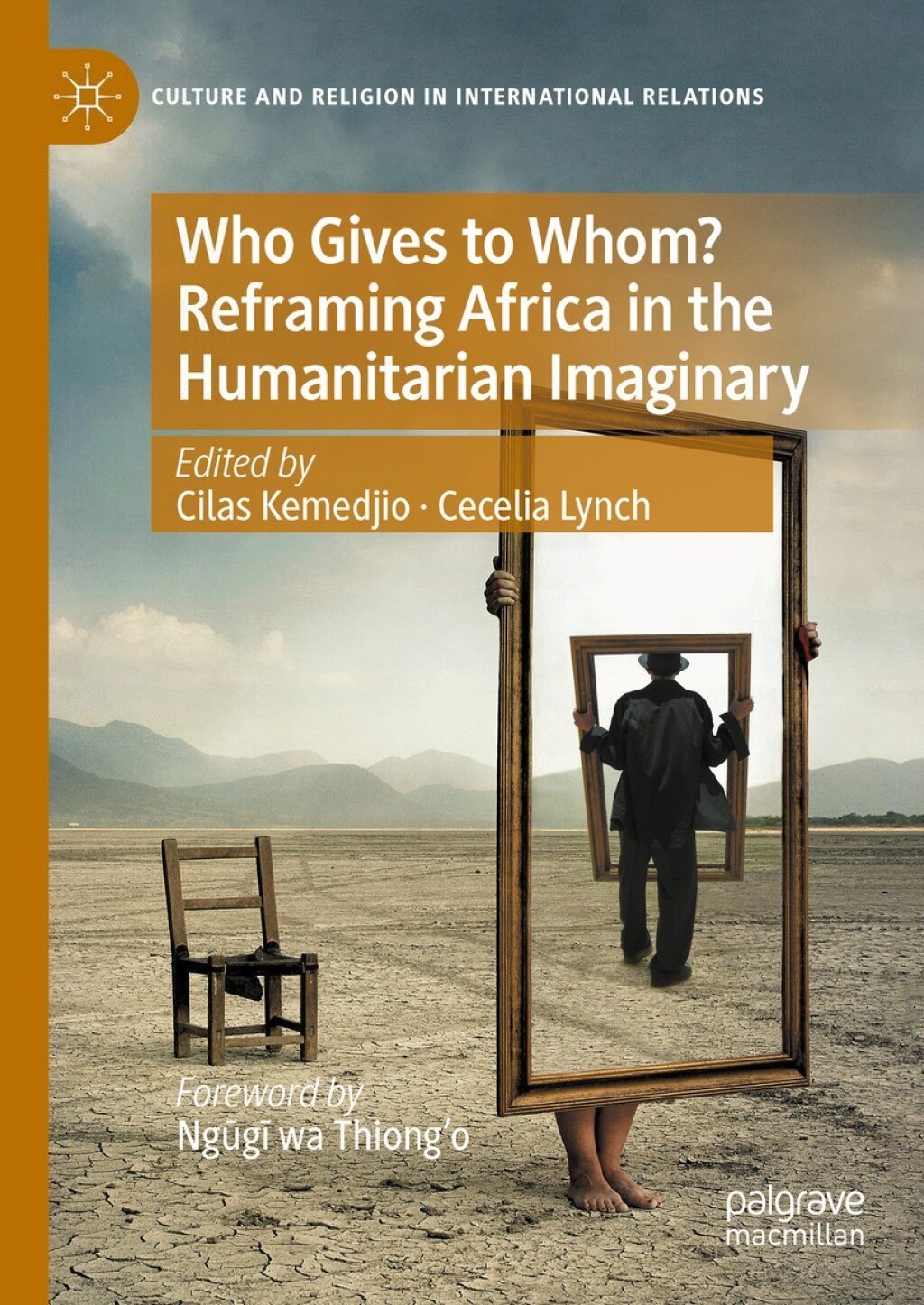 Who Gives to Whom? Reframing Africa in the Humanitarian Imaginary  â€“ PDF/EPUB Version Downloadable
