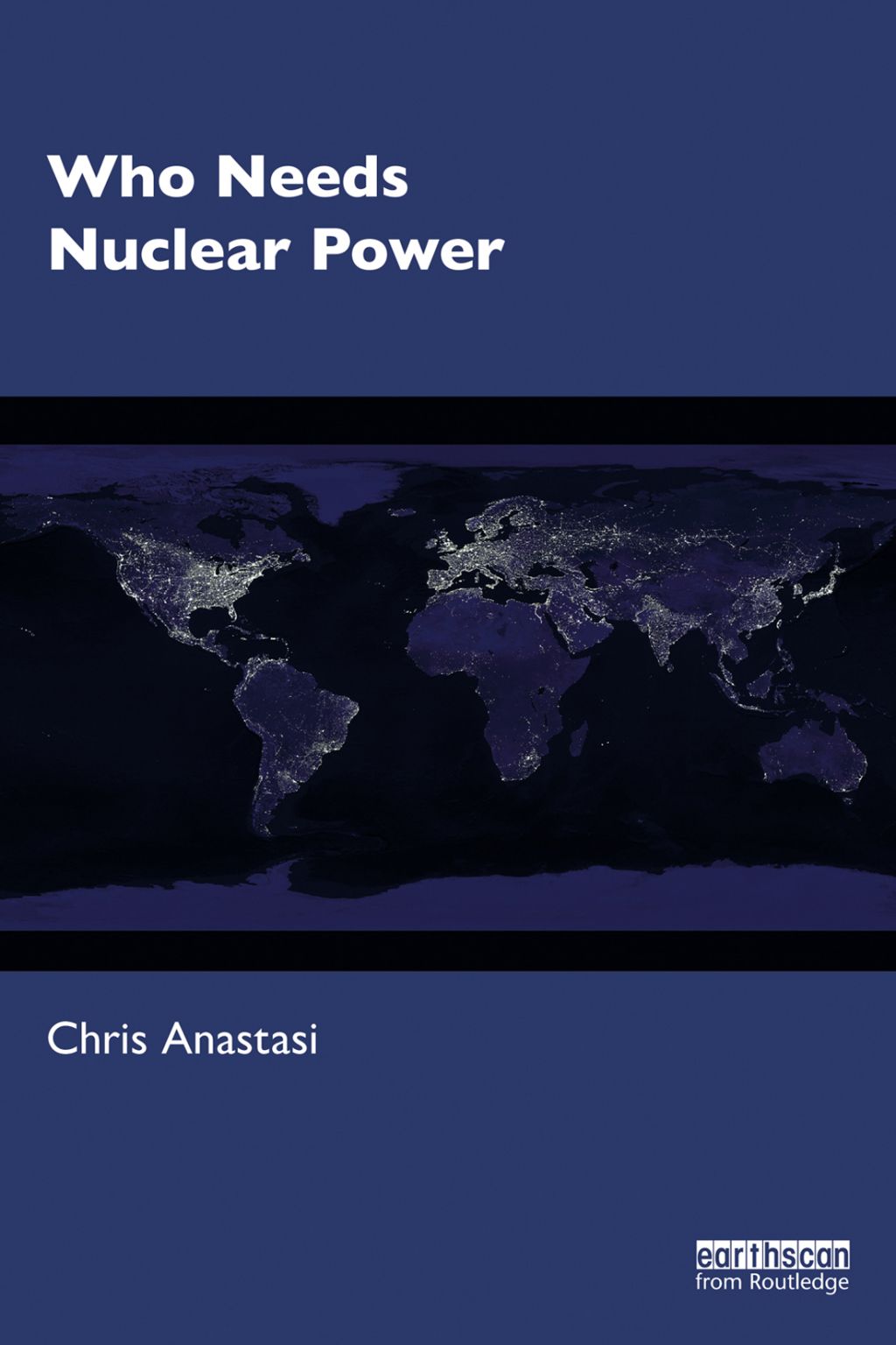 Who Needs Nuclear Power 1st Edition â€“ PDF/EPUB Version Downloadable