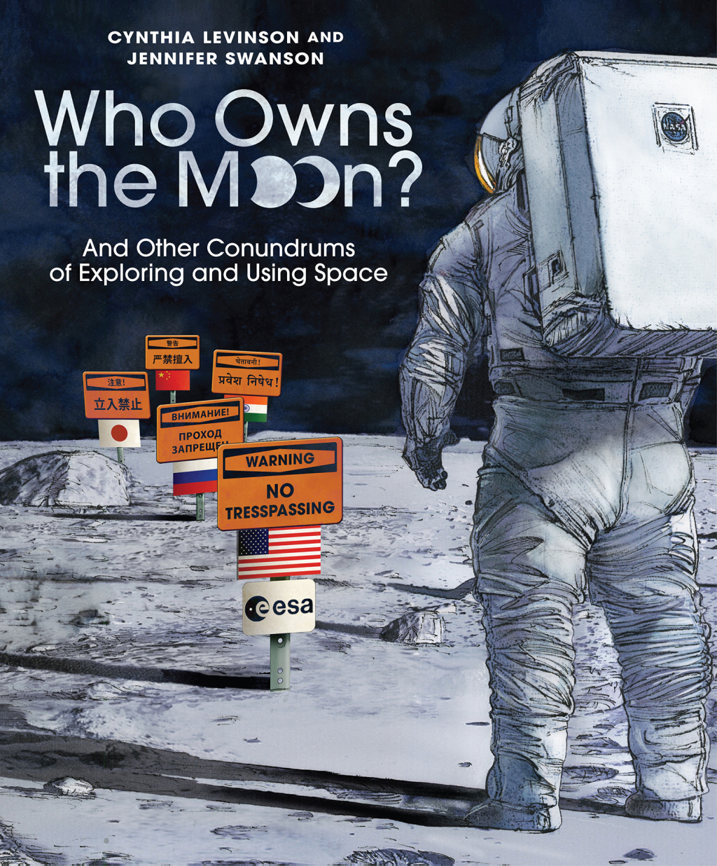 Who Owns the Moon? And Other Conundrums of Exploring and Using Space - (PDF/EPUB Version)