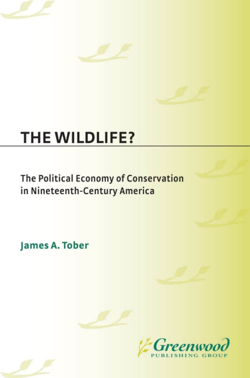 Who Owns the Wildlife? The Political Economy of Conservation in Nineteenth-Century America 1st Edition â€“ PDF/EPUB Version Downloadable