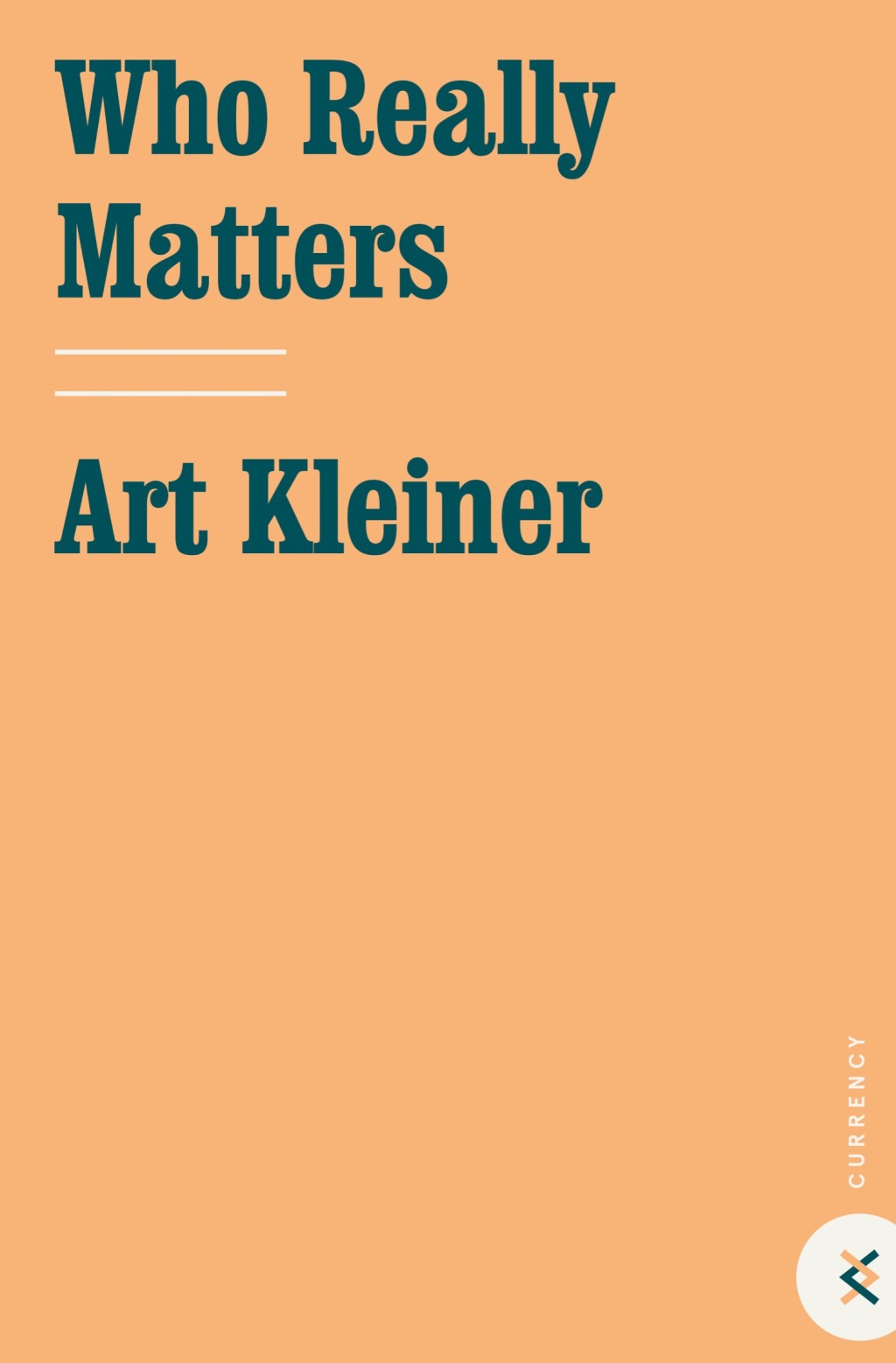 Who Really Matters The Core Group Theory of Power, Privilege, and Success - (PDF/EPUB Version)