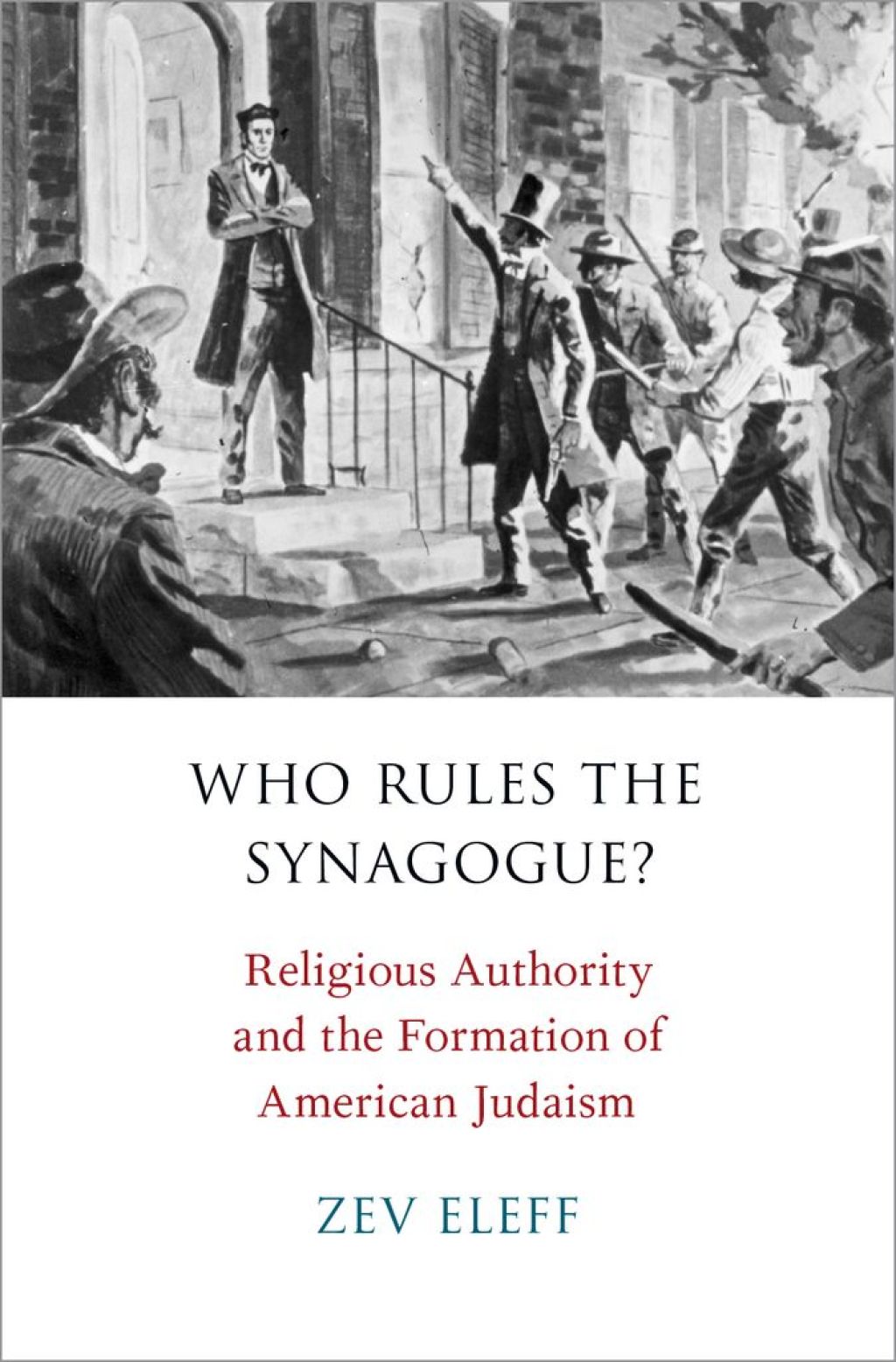 Who Rules the Synagogue? Religious Authority and the Formation of American Judaism  â€“ PDF/EPUB Version Downloadable