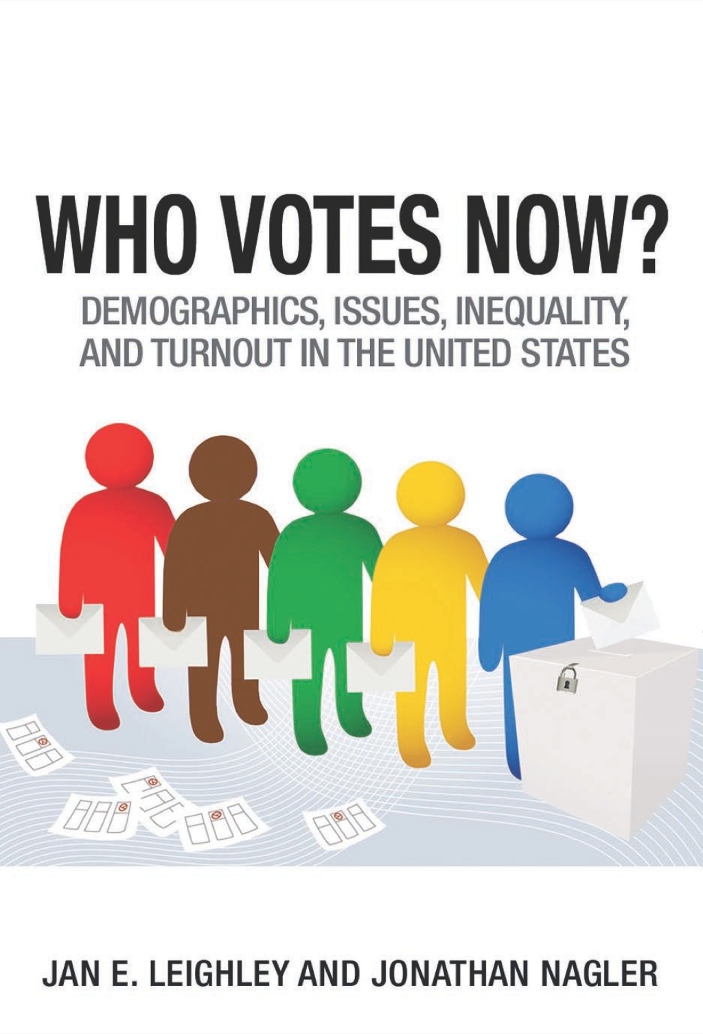 Who Votes Now? Demographics, Issues, Inequality, and Turnout in the United States  â€“ PDF/EPUB Version Downloadable