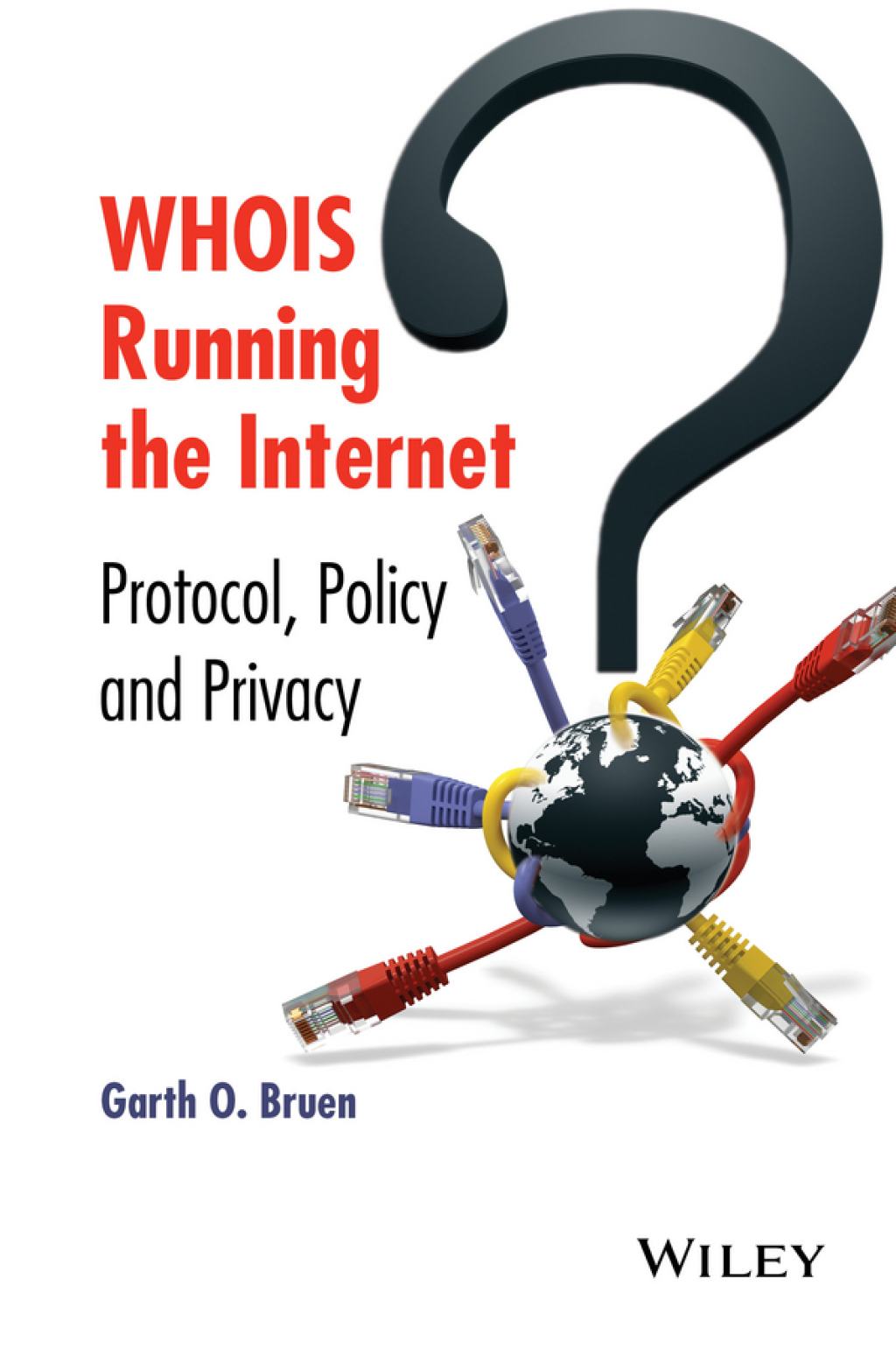 WHOIS Running the Internet Protocol, Policy, and Privacy 1st Edition â€“ PDF/EPUB Version Downloadable