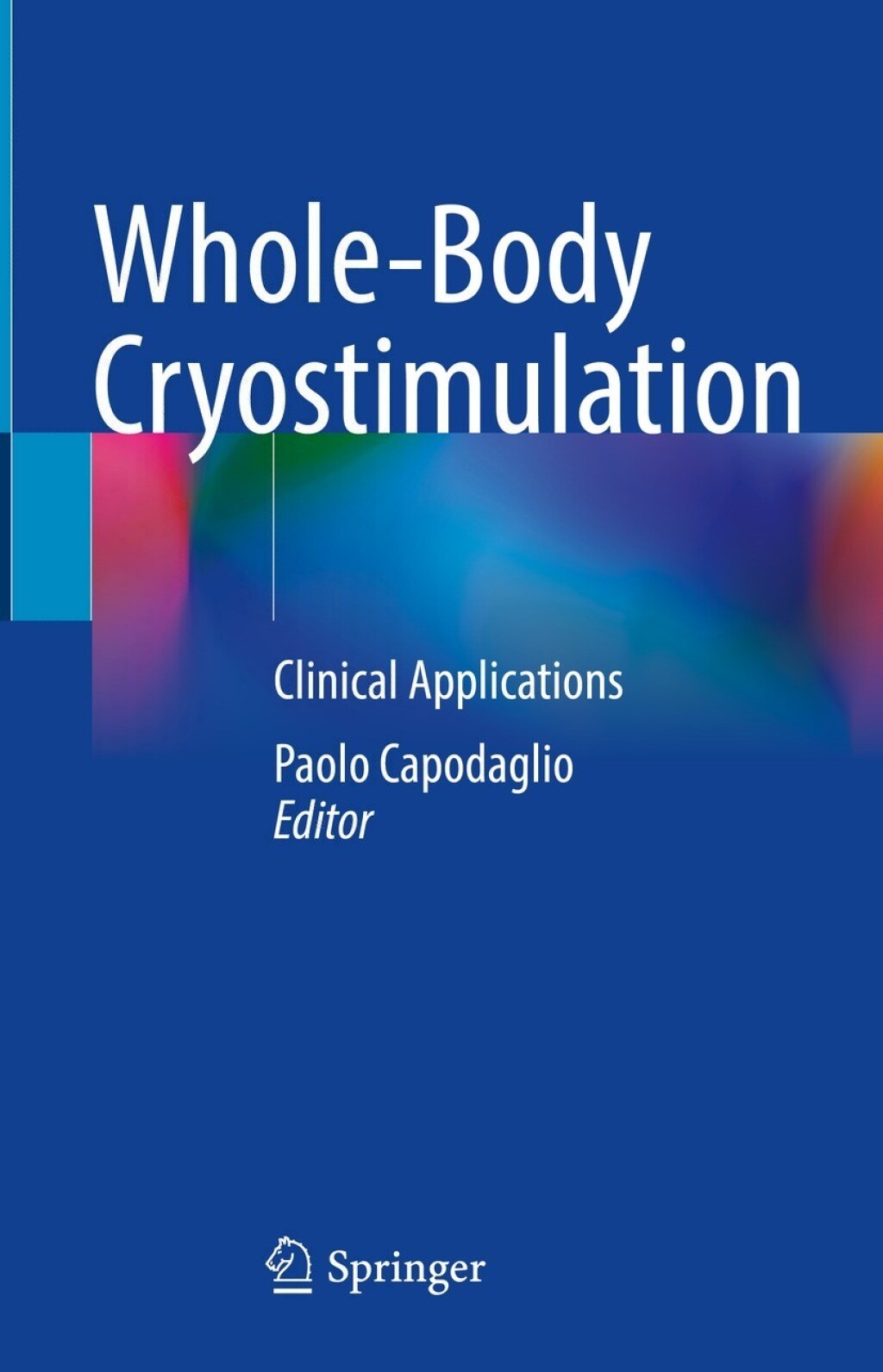 Whole-Body Cryostimulation Clinical Applications  â€“ PDF/EPUB Version Downloadable