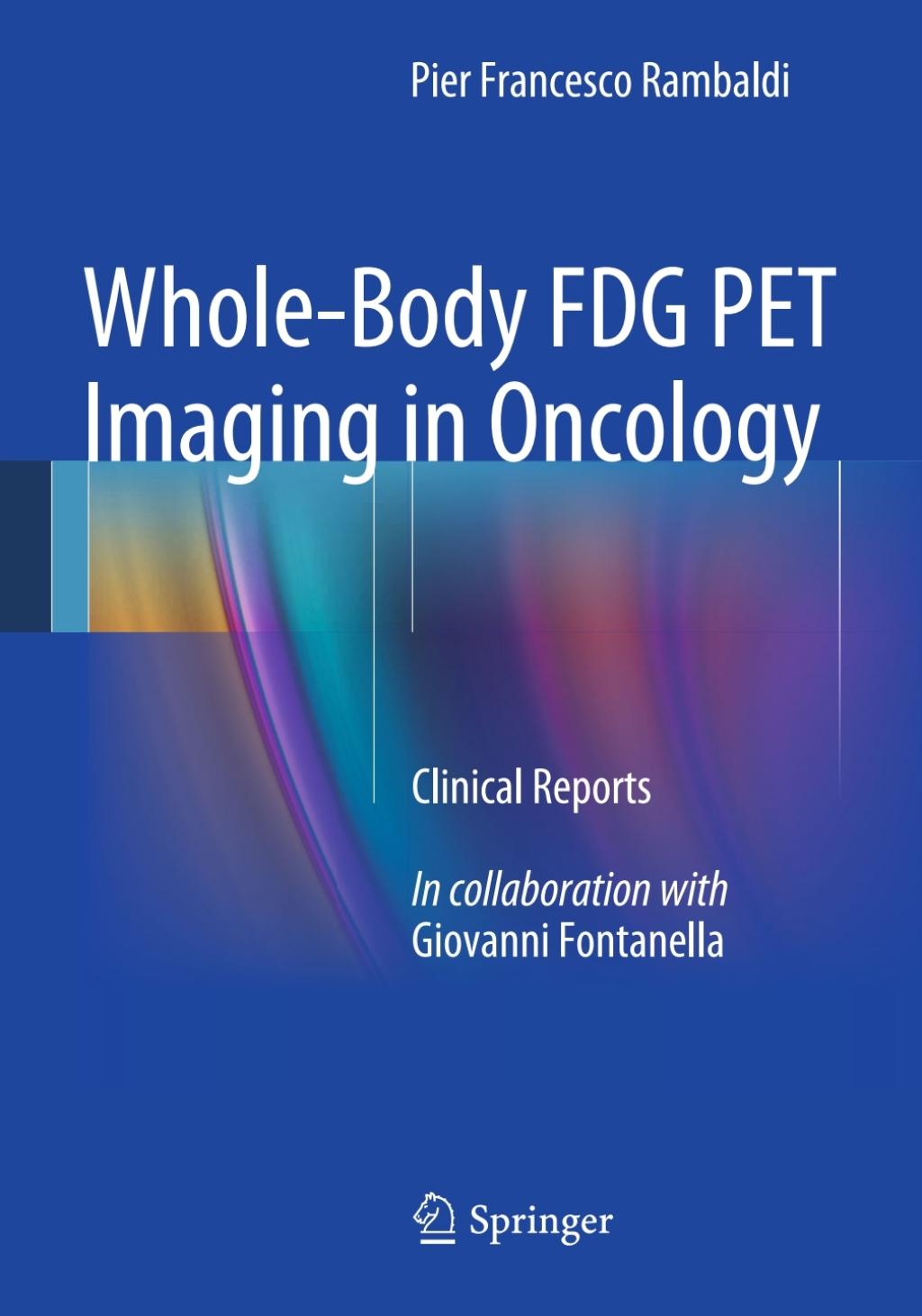 Whole-Body FDG PET Imaging in Oncology Clinical Reports  â€“ PDF/EPUB Version Downloadable