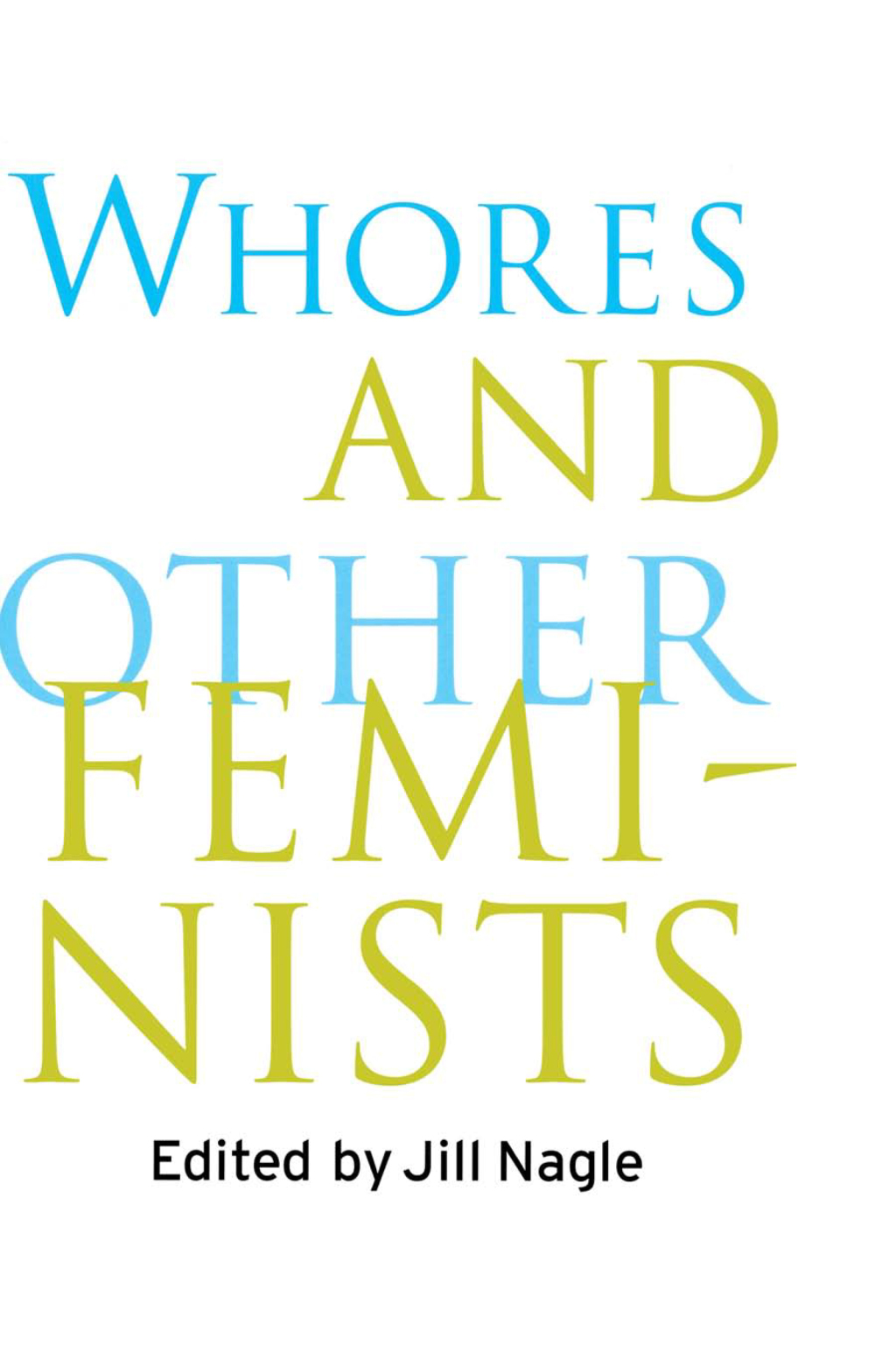 Whores and Other Feminists 1st Edition â€“ PDF/EPUB Version Downloadable