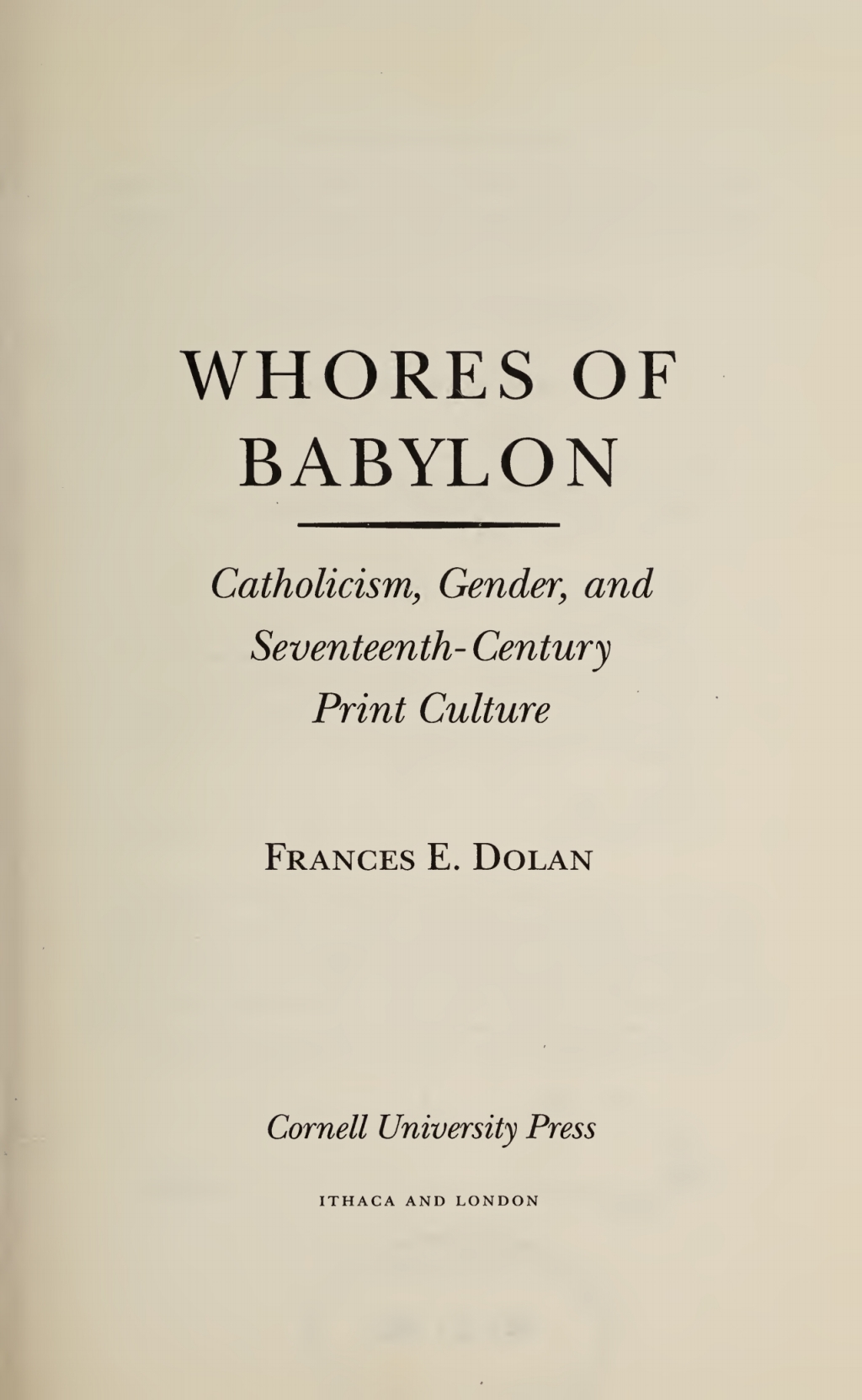 Whores of Babylon Catholicism, Gender, and Seventeenth-Century Print Culture  â€“ PDF/EPUB Version Downloadable
