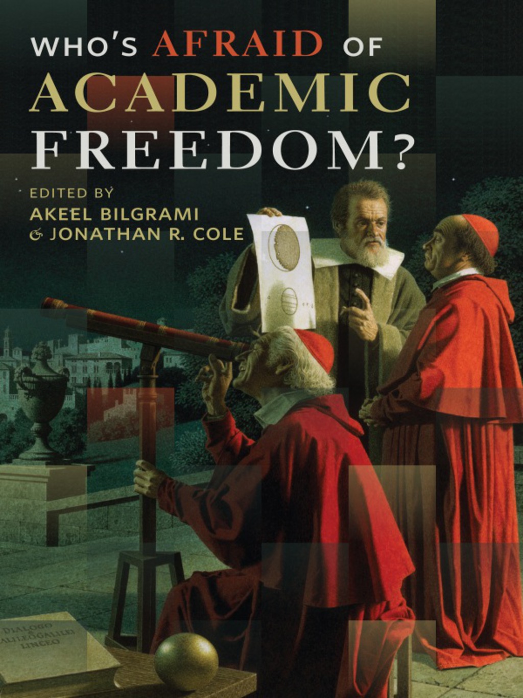 Who's Afraid of Academic Freedom? - (PDF/EPUB Version)