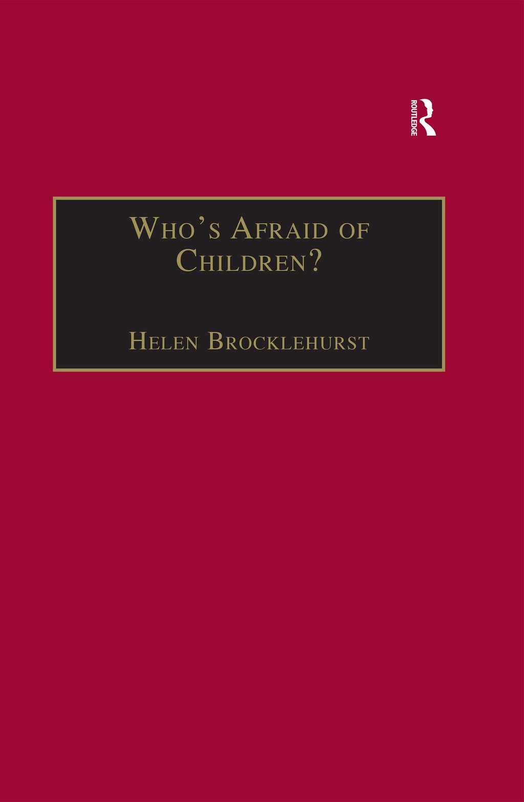 Who's Afraid of Children? Children, Conflict and International Relations 1st Edition â€“ PDF/EPUB Version Downloadable