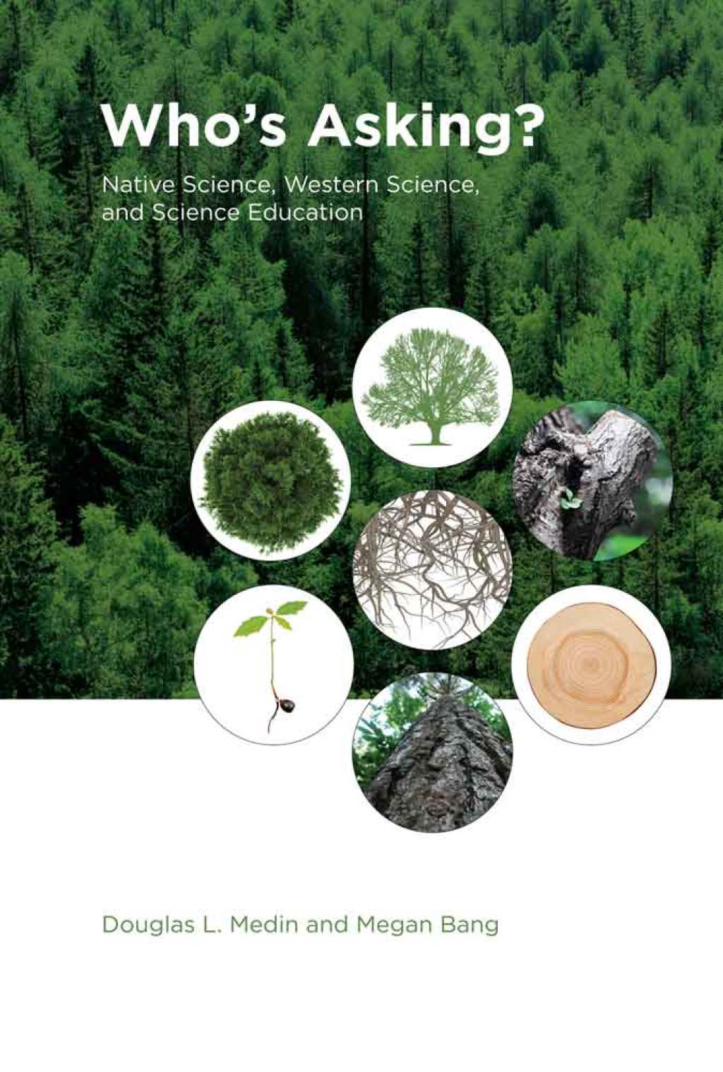 Who's Asking? Native Science, Western Science, and Science Education - (PDF/EPUB Version)