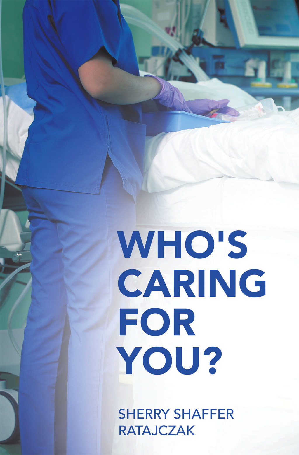 Who's Caring For You? - (PDF/EPUB Version)