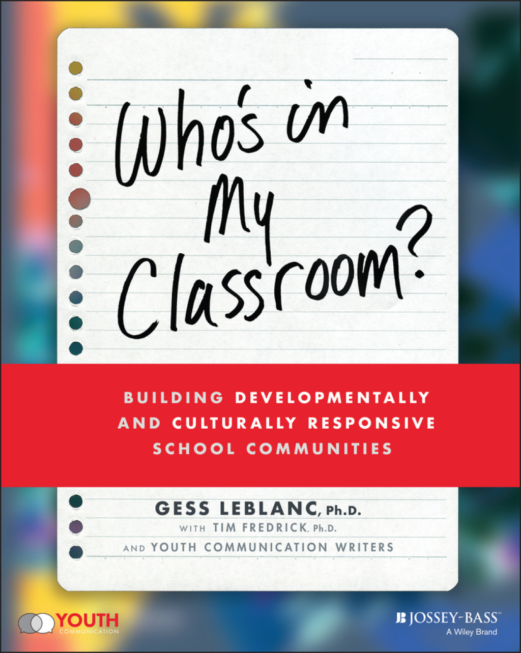 Who's In My Classroom? Building Developmentally and Culturally Responsive School Communities 1st Edition - (PDF/EPUB Version)
