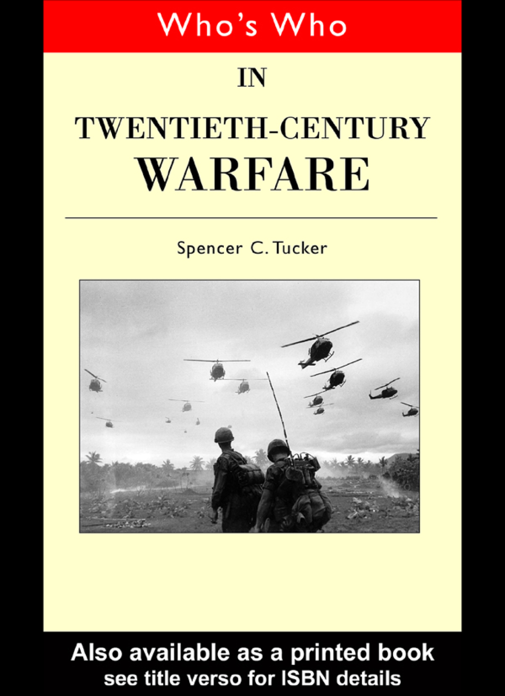 Who's Who in Twentieth Century Warfare 1st Edition â€“ PDF/EPUB Version Downloadable