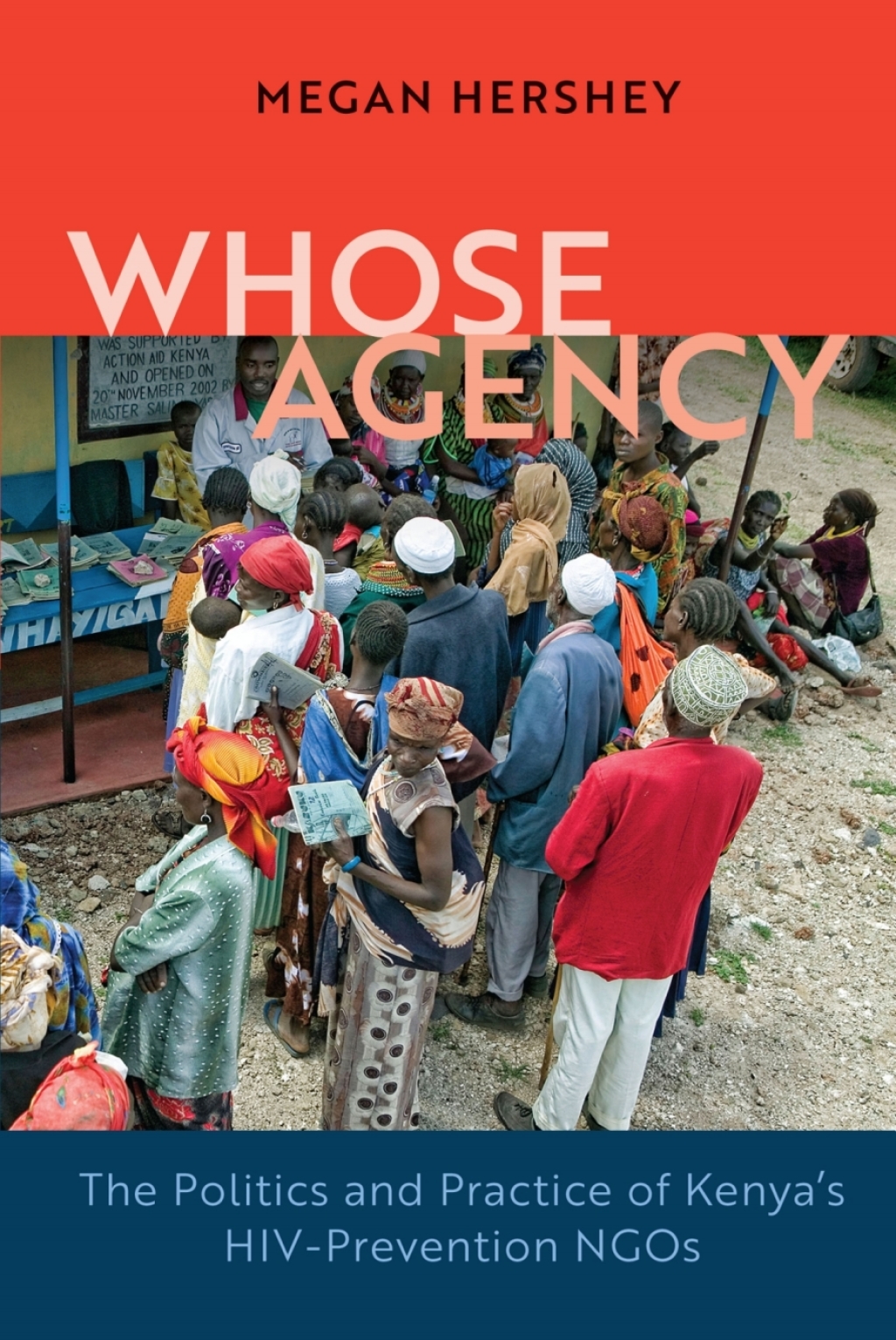 Whose Agency The Politics and Practice of Kenya's HIV-Prevention NGOs  â€“ PDF/EPUB Version Downloadable
