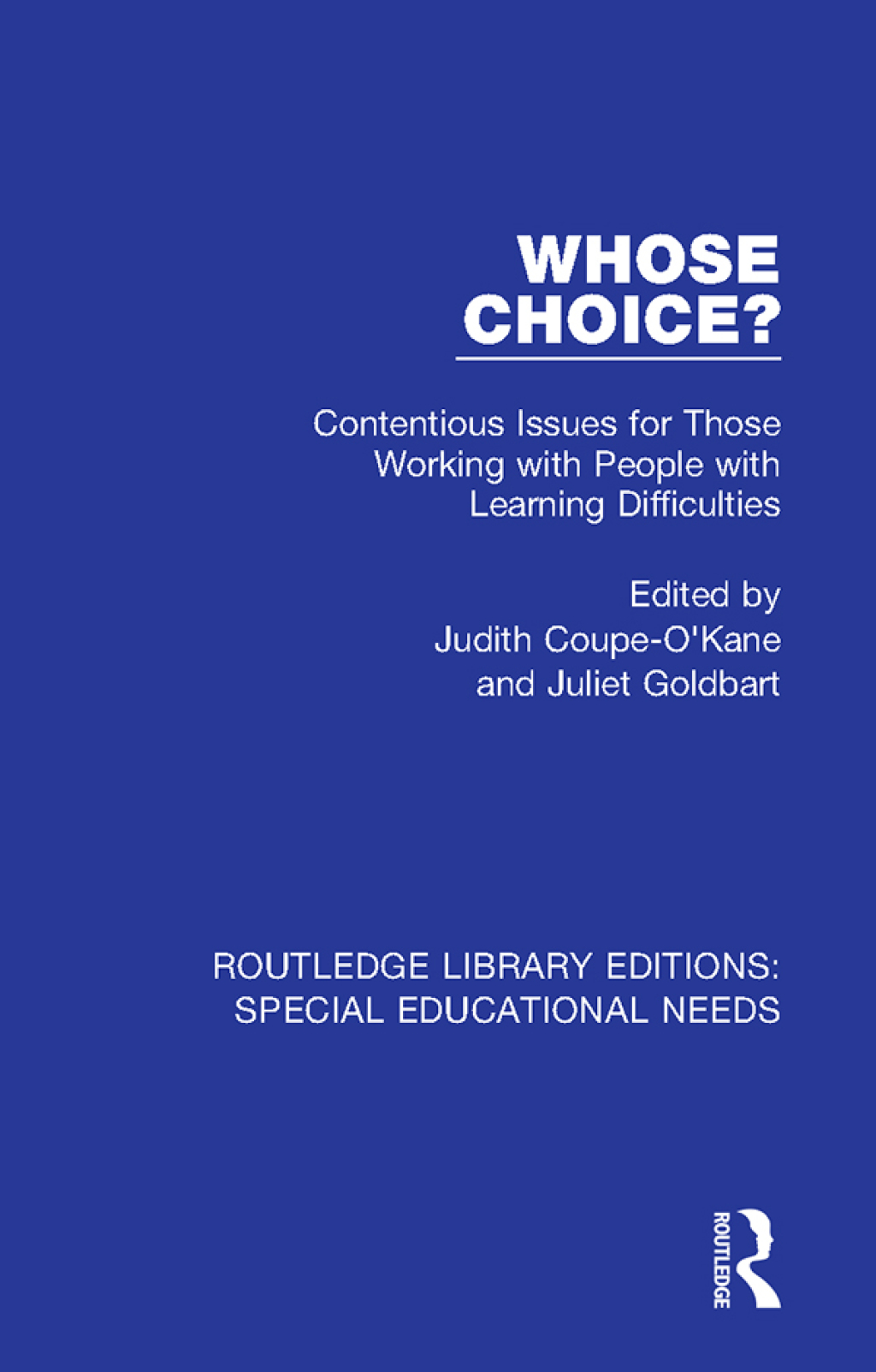 Whose Choice? Contentious Issues for Those Working with People with Learning Difficulties 1st Edition â€“ PDF/EPUB Version Downloadable