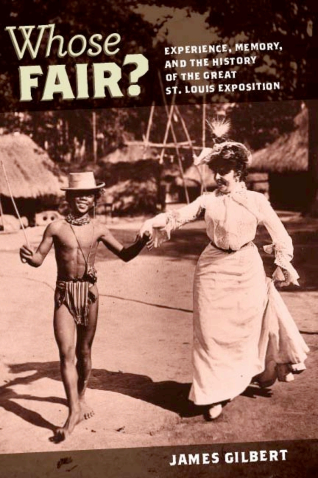 Whose Fair? Experience, Memory, and the History of the Great St. Louis Exposition 1st Edition â€“ PDF/EPUB Version Downloadable