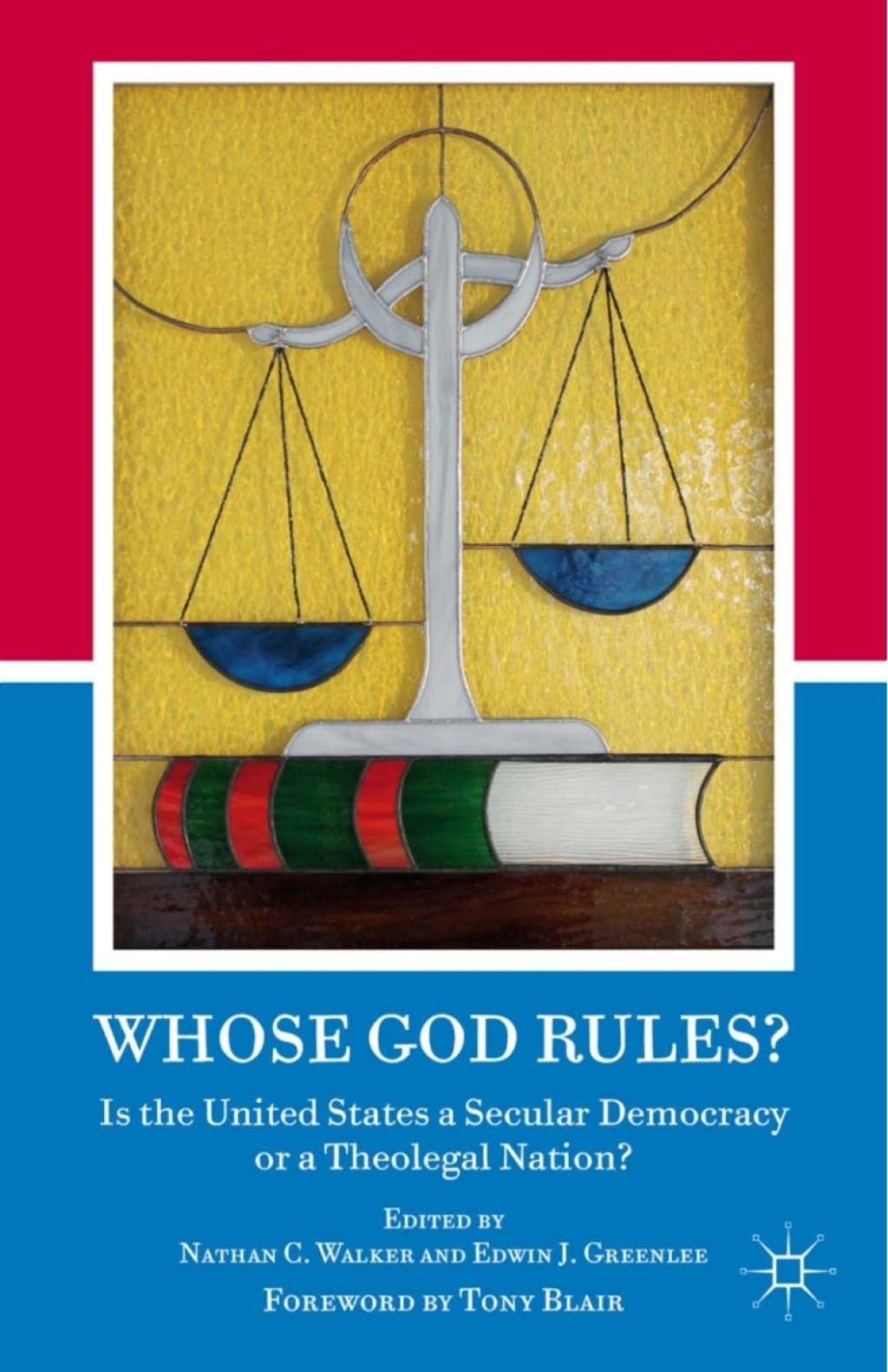 Whose God Rules? Is the United States a Secular Nation or a Theolegal Democracy?  â€“ PDF/EPUB Version Downloadable