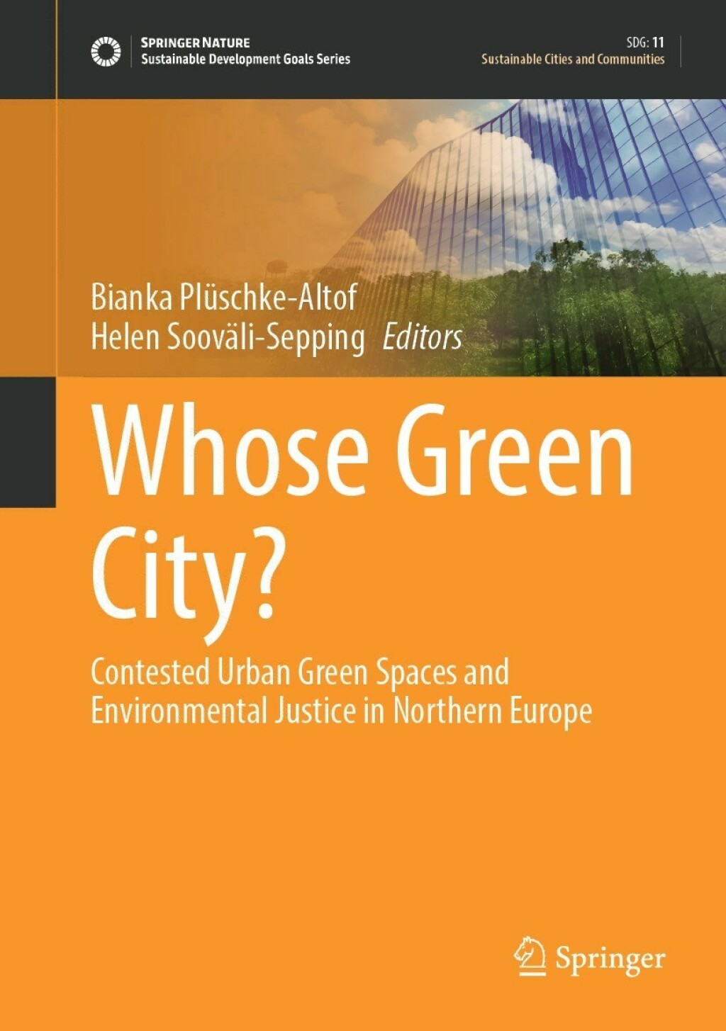 Whose Green City? Contested Urban Green Spaces and Environmental Justice in Northern Europe  â€“ PDF/EPUB Version Downloadable