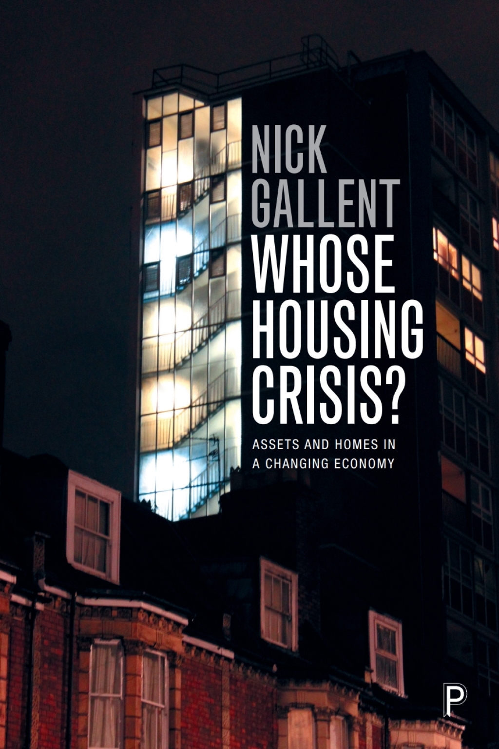 Whose Housing Crisis? Assets and Homes in a Changing Economy 1st Edition â€“ PDF/EPUB Version Downloadable