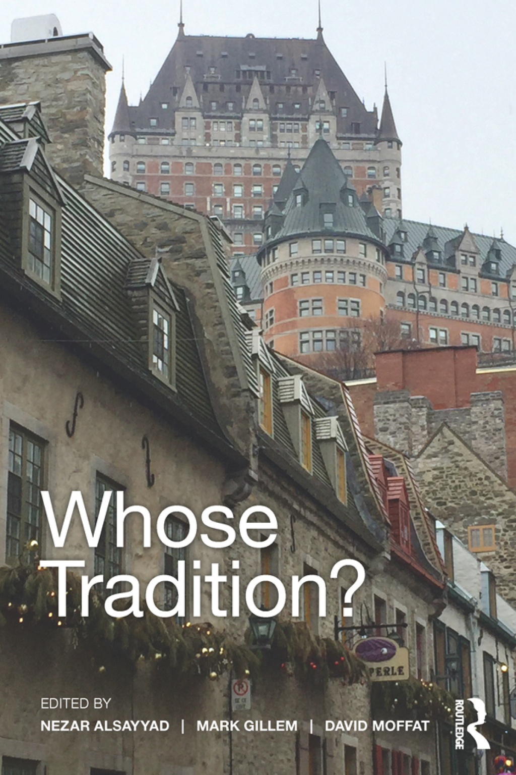 Whose Tradition? Discourses on the Built Environment 1st Edition â€“ PDF/EPUB Version Downloadable