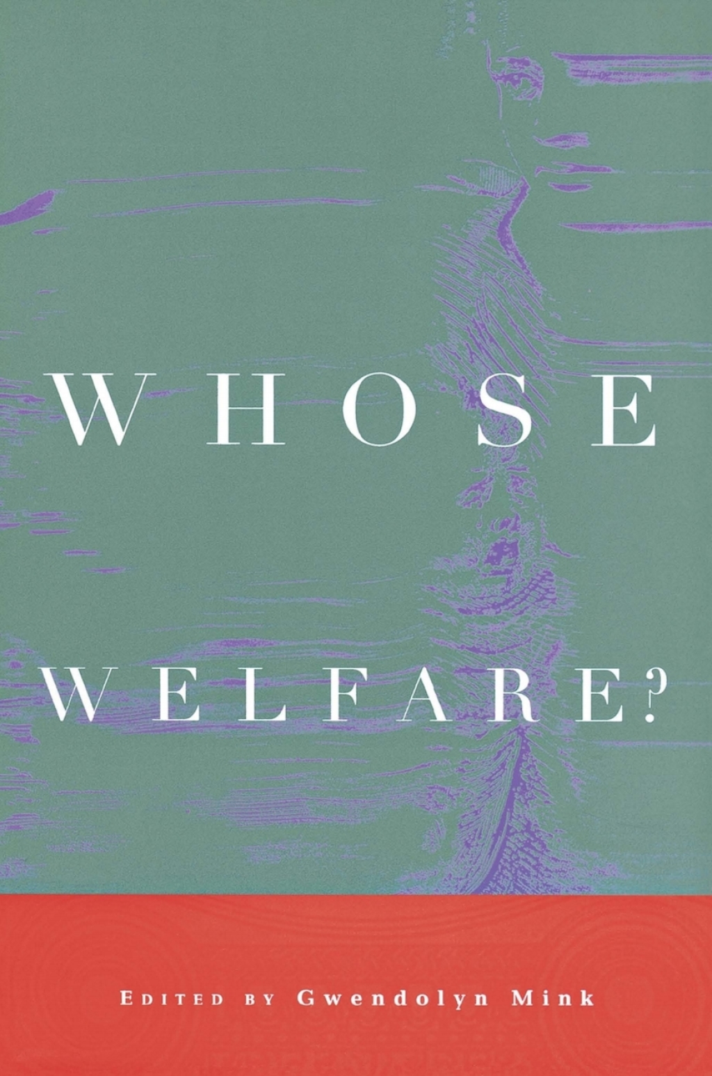 Whose Welfare?  â€“ PDF/EPUB Version Downloadable