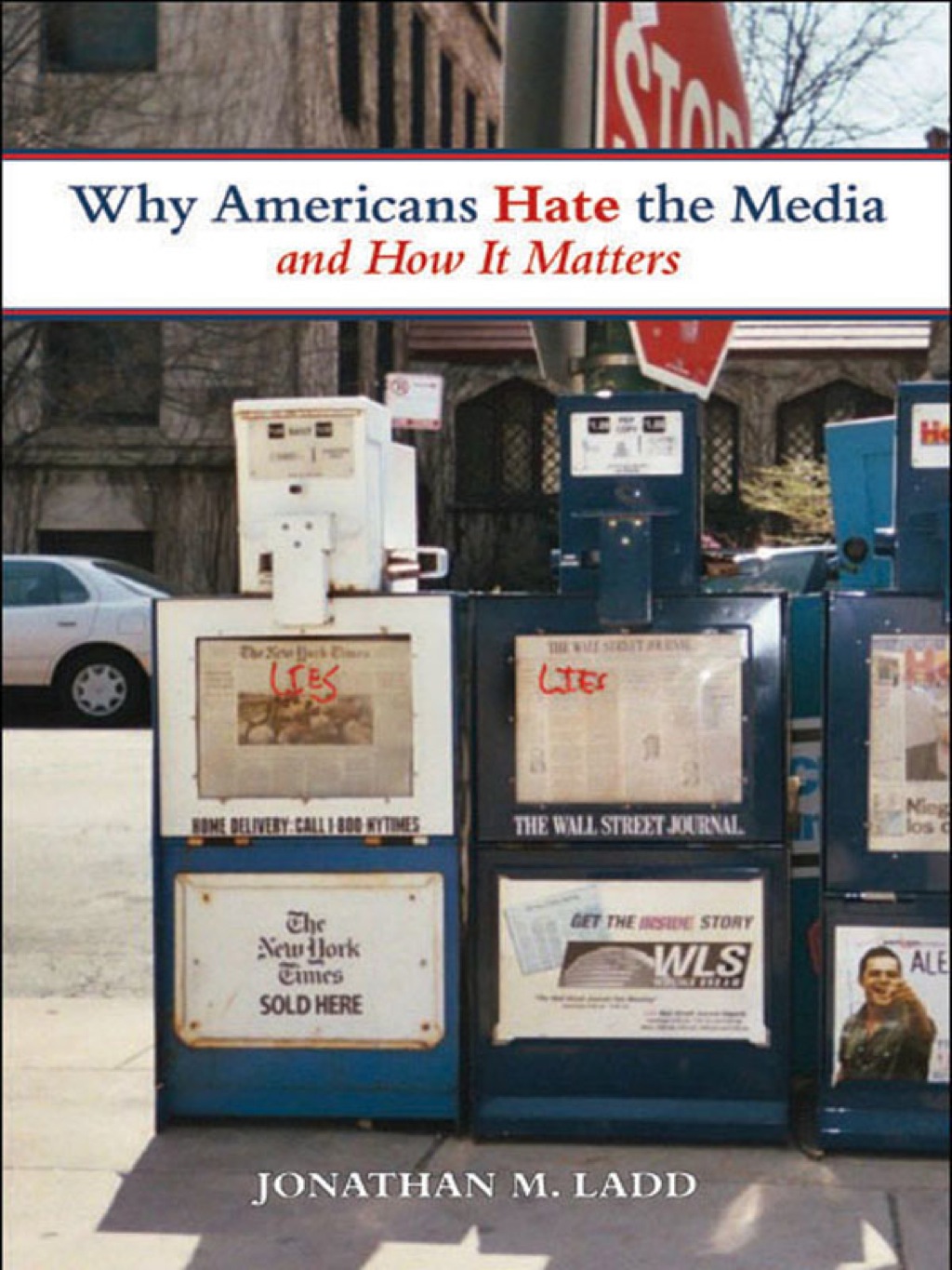 Why Americans Hate the Media and How It Matters  â€“ PDF/EPUB Version Downloadable