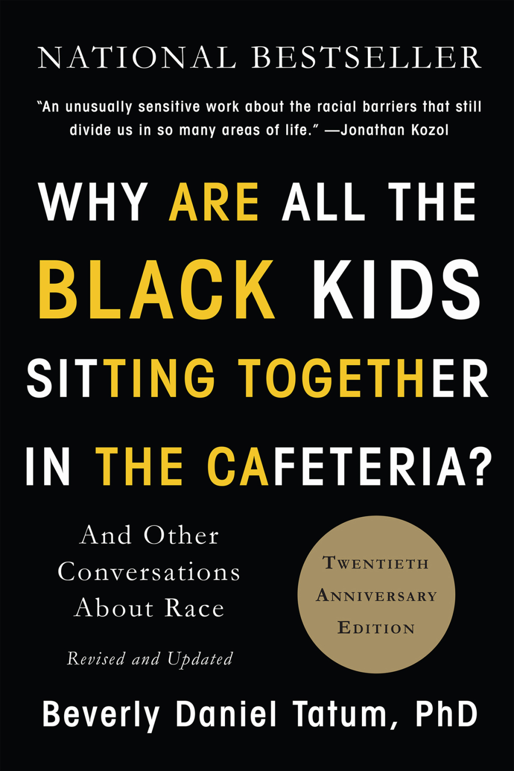Why Are All the Black Kids Sitting Together in the Cafeteria? And Other Conversations About Race - (PDF/EPUB Version)