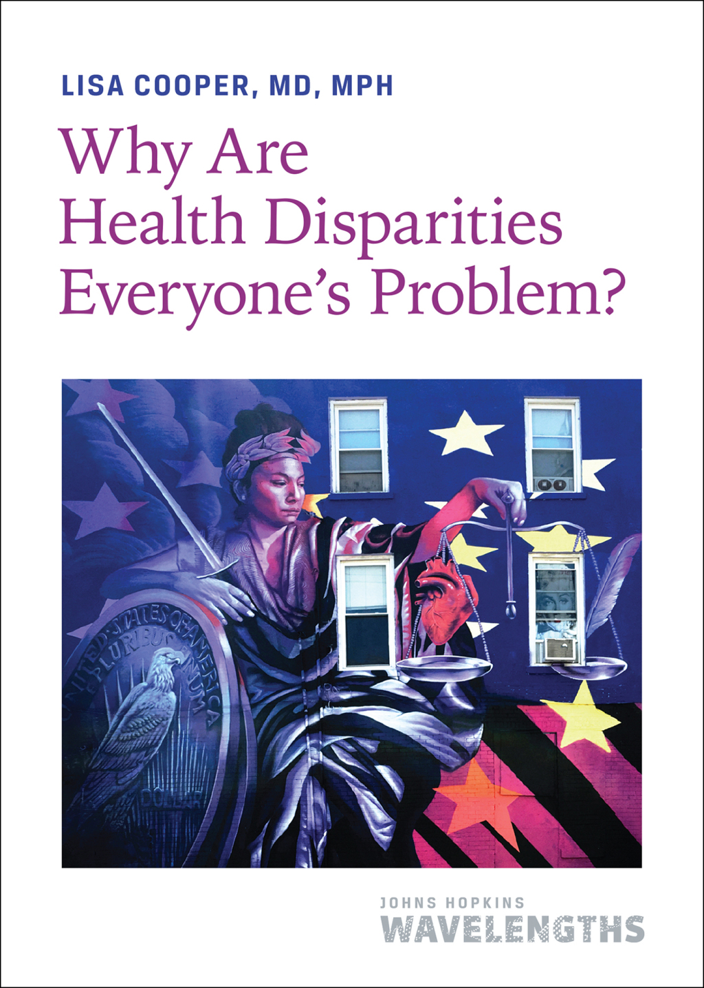 Why Are Health Disparities Everyone's Problem? - (PDF/EPUB Version)
