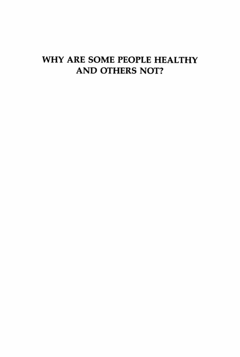Why Are Some People Healthy and Others Not? The determinants of health of populations 1st Edition â€“ PDF/EPUB Version Downloadable