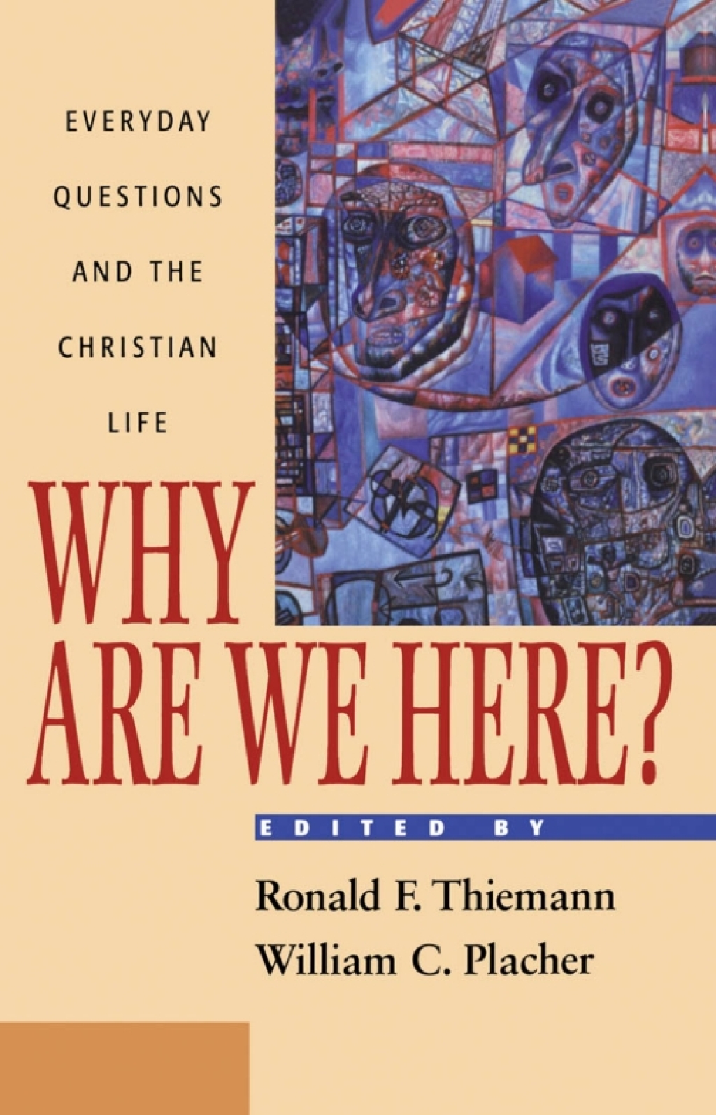 Why Are We Here? Everyday Questions and the Christian Life 1st Edition â€“ PDF/EPUB Version Downloadable