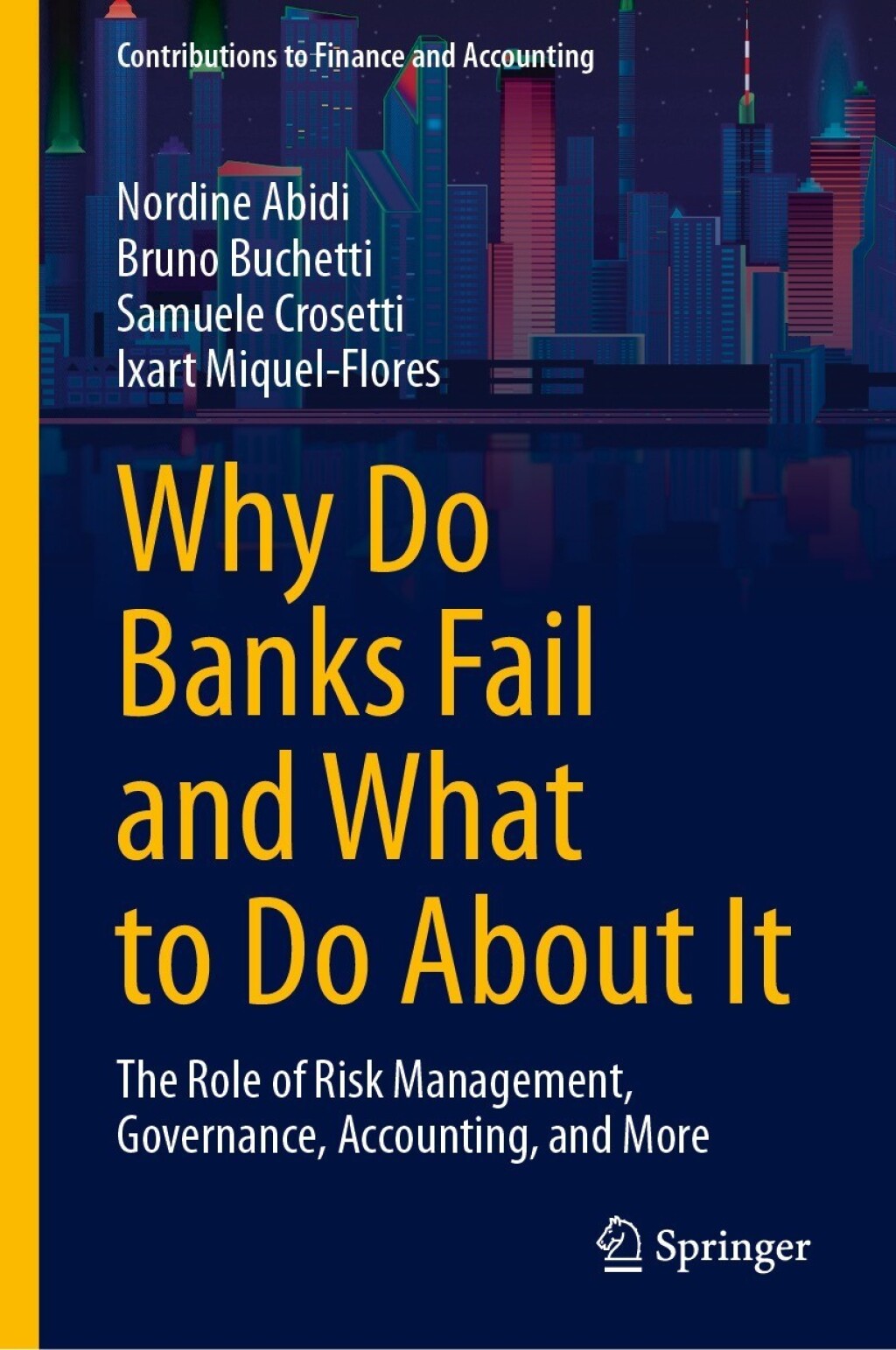 Why Do Banks Fail and What to Do About It The Role of Risk Management, Governance, Accounting, and More  â€“ PDF/EPUB Version Downloadable