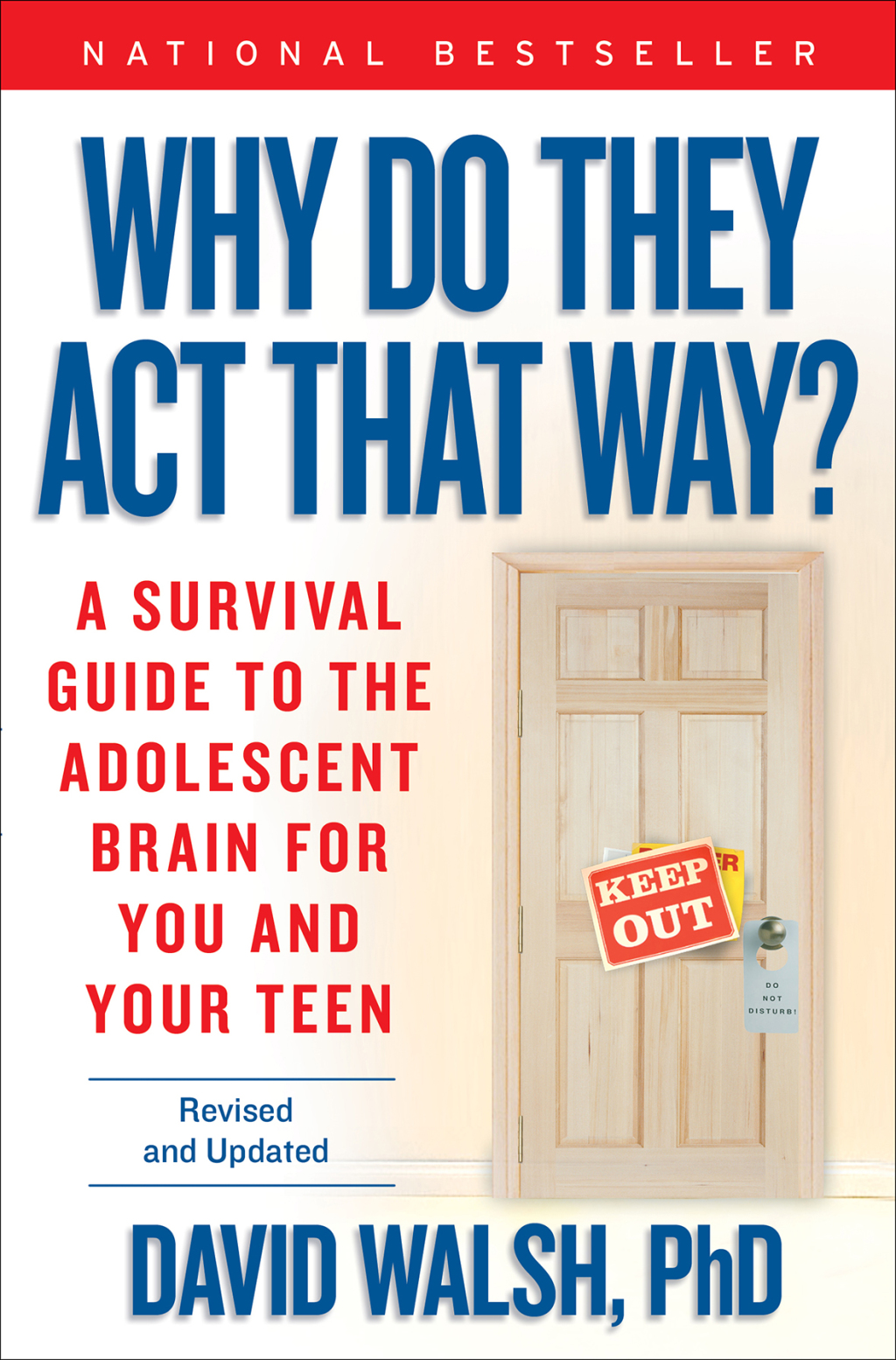 Why Do They Act That Way? - Revised and Updated A Survival Guide to the Adolescent Brain for You and Your Teen - (PDF/EPUB Version)