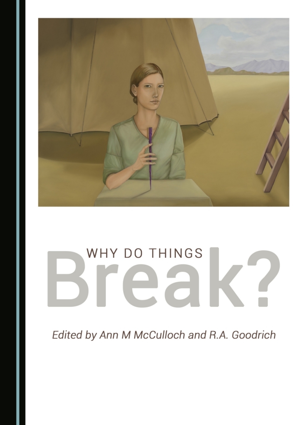 Why Do Things Break? 1st Edition â€“ PDF/EPUB Version Downloadable