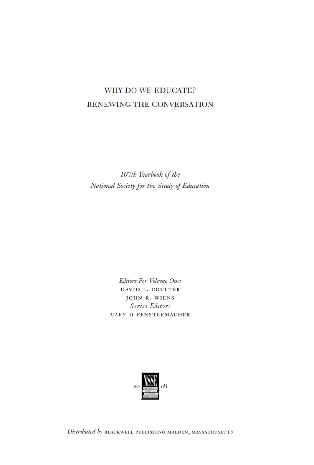 Why Do We Educate? Renewing the Conversation 1st Edition â€“ PDF/EPUB Version Downloadable