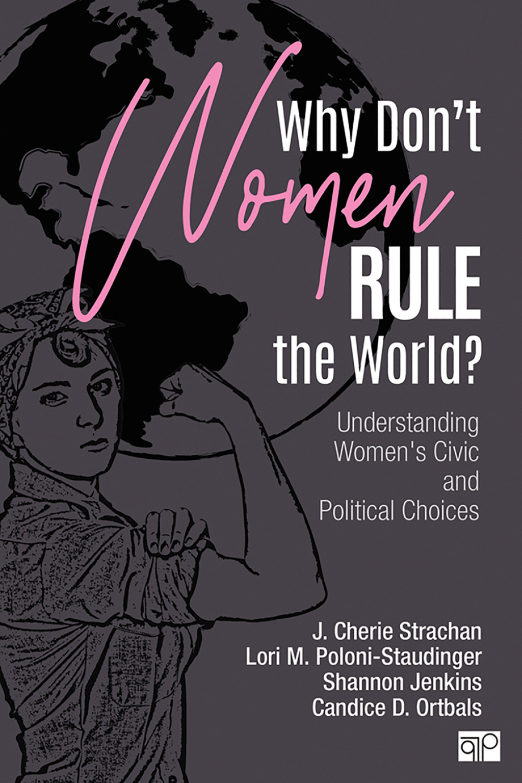 Why Donâ€²t Women Rule the World? Understanding Womenâ€²s Civic and Political Choices 1st Edition â€“ PDF/EPUB Version Downloadable