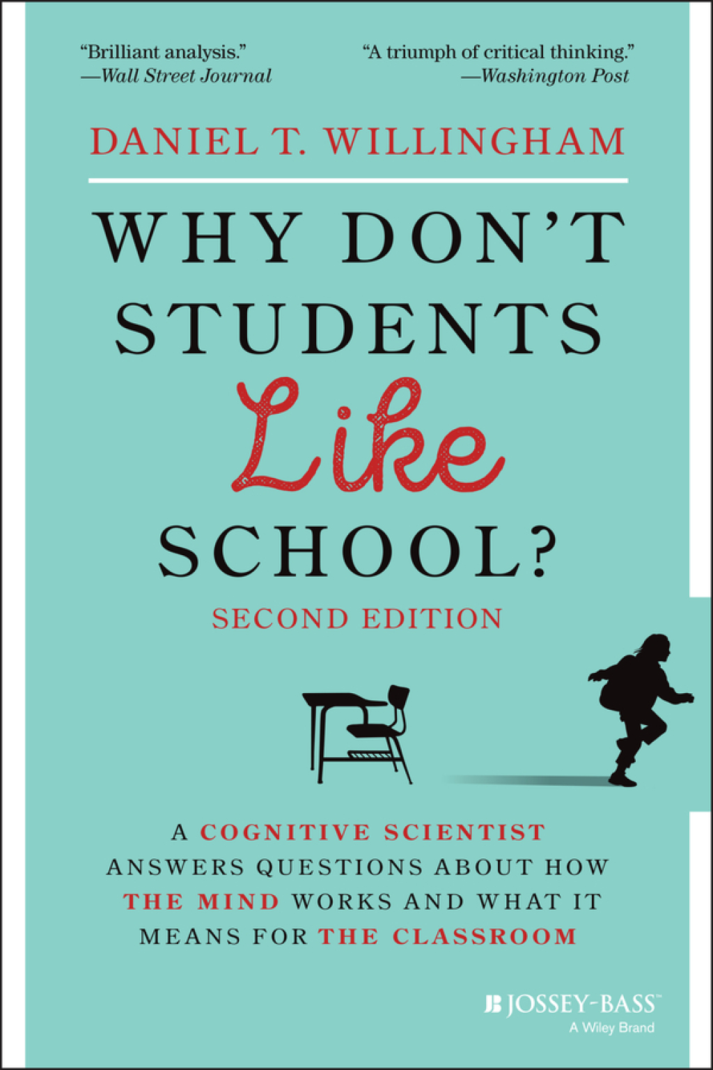 Why Don't Students Like School? A Cognitive Scientist Answers Questions About How the Mind Works and What It Means for the Classroom 2nd Edition - (PDF/EPUB Version)
