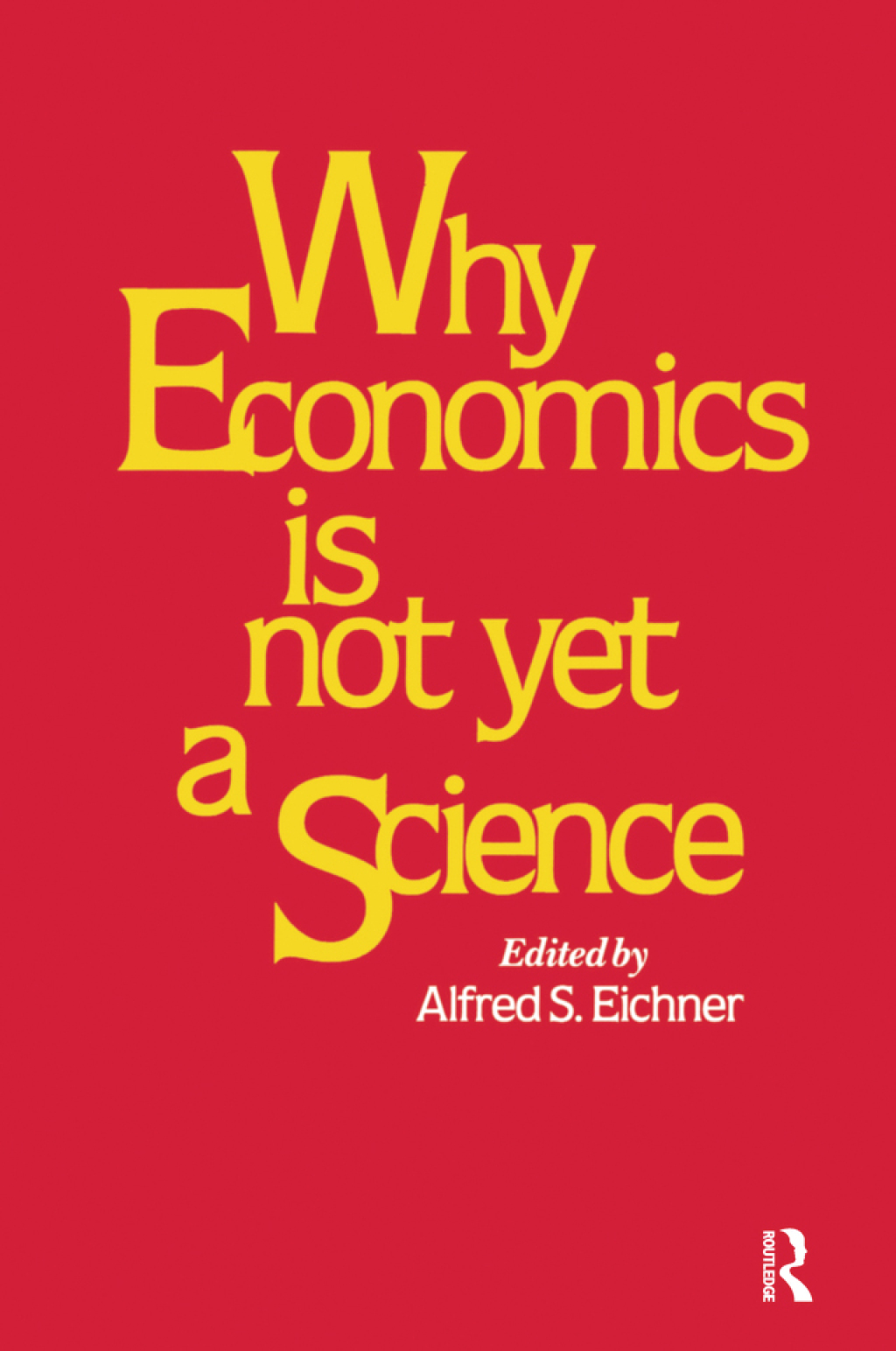 Why Economics is Not Yet a Science 1st Edition â€“ PDF/EPUB Version Downloadable