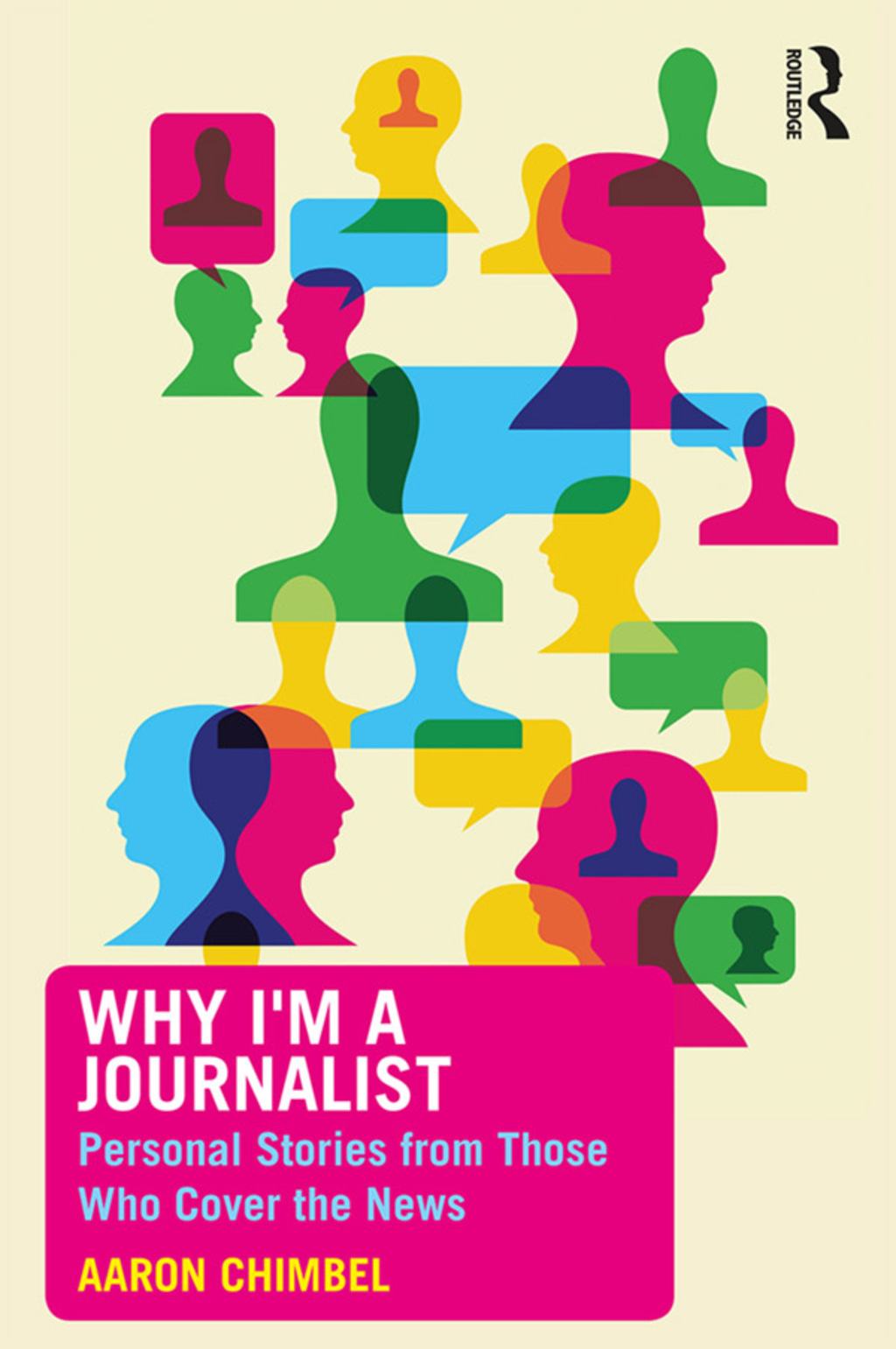 Why I'm a Journalist Personal Stories from Those Who Cover the News 1st Edition â€“ PDF/EPUB Version Downloadable