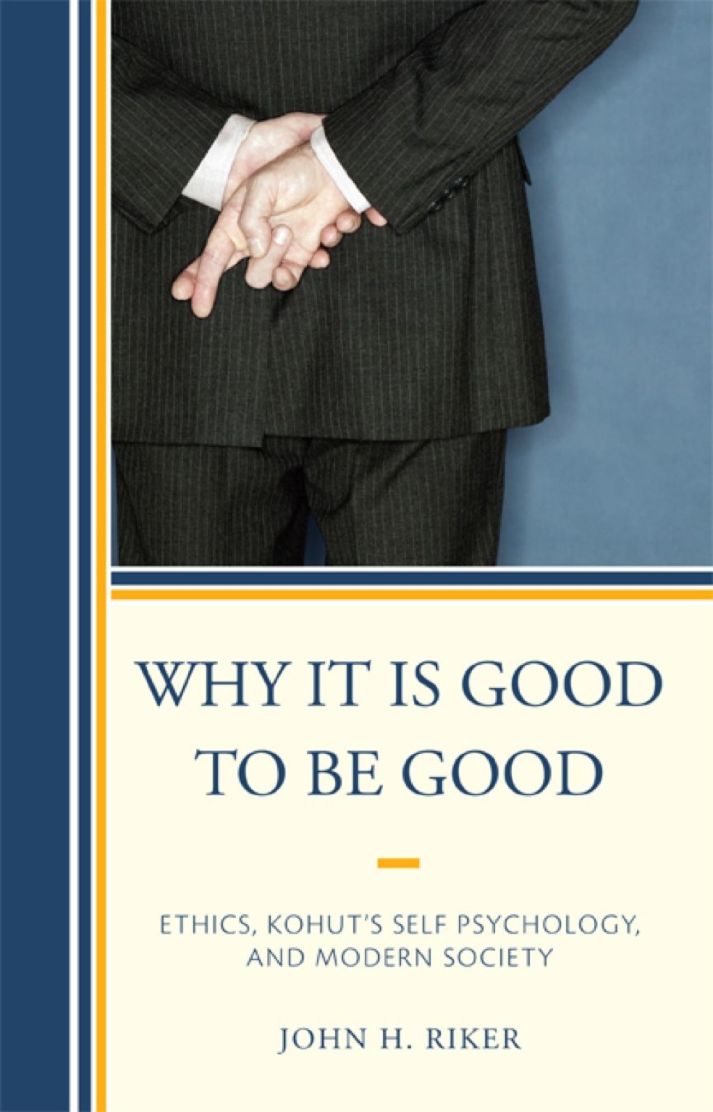 Why It Is Good to Be Good Ethics, Kohut's Self Psychology, and Modern Society 1st Edition â€“ PDF/EPUB Version Downloadable