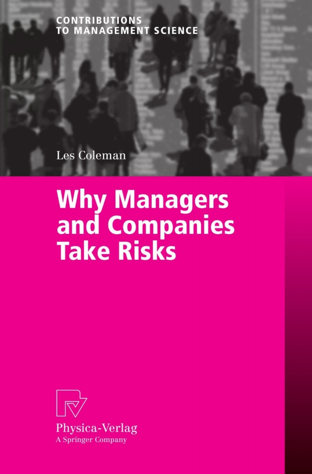 Why Managers and Companies Take Risks  â€“ PDF/EPUB Version Downloadable