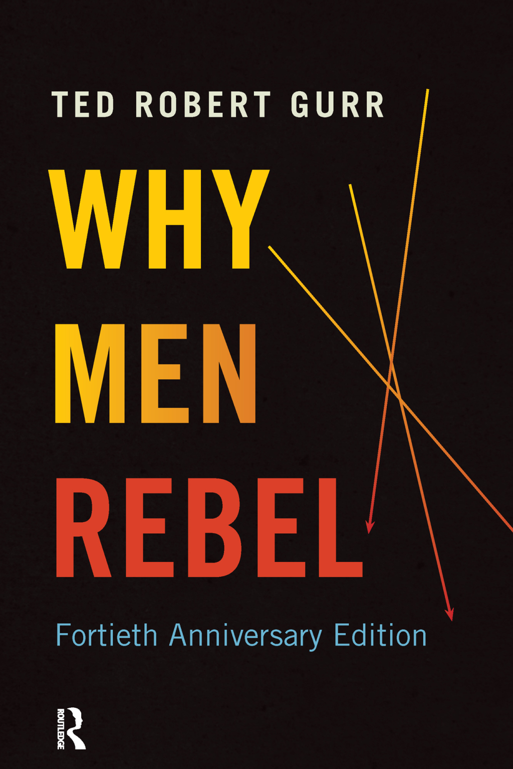 Why Men Rebel 1st Edition â€“ PDF/EPUB Version Downloadable