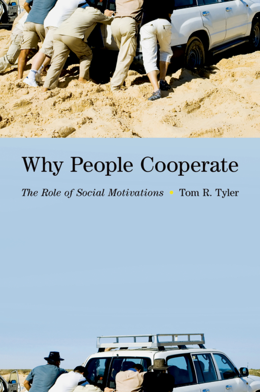 Why People Cooperate The Role of Social Motivations - (PDF/EPUB Version)