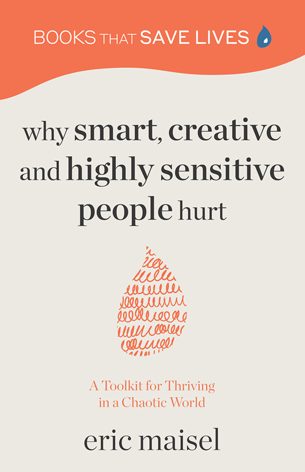 Why Smart, Creative and Highly Sensitive People Hurt A Toolkit for Thriving in a Chaotic World (Personal Growth, Self Development) - (PDF/EPUB Version)