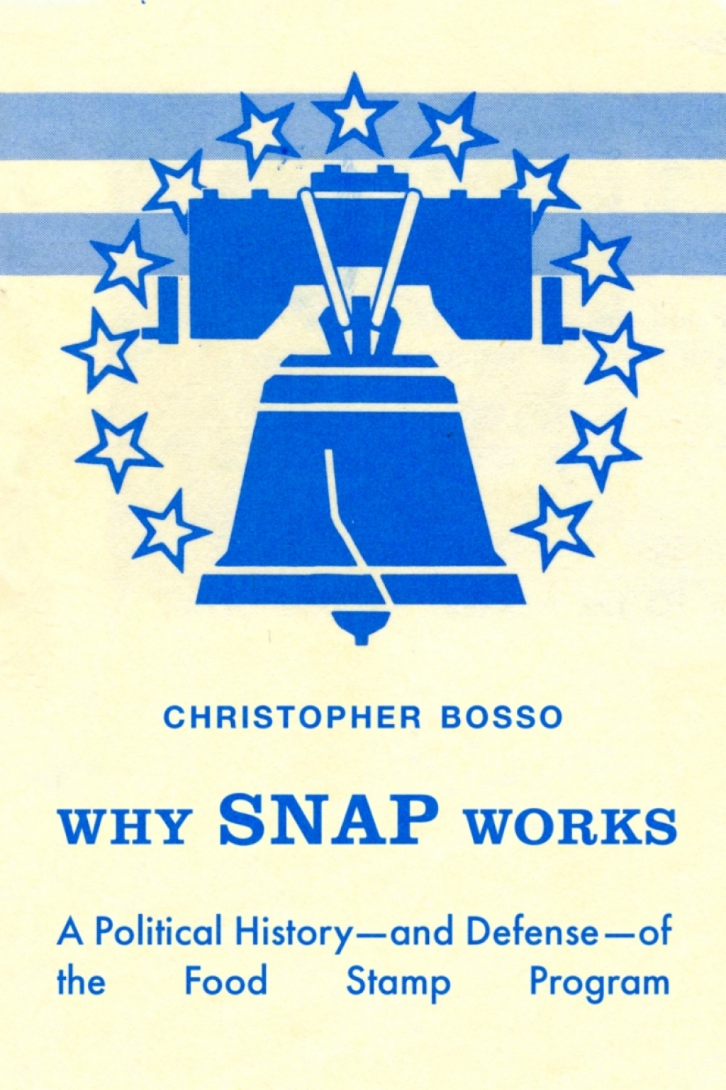 Why SNAP Works A Political Historyâ€”and Defenseâ€”of the Food Stamp Program 1st Edition - (PDF/EPUB Version)