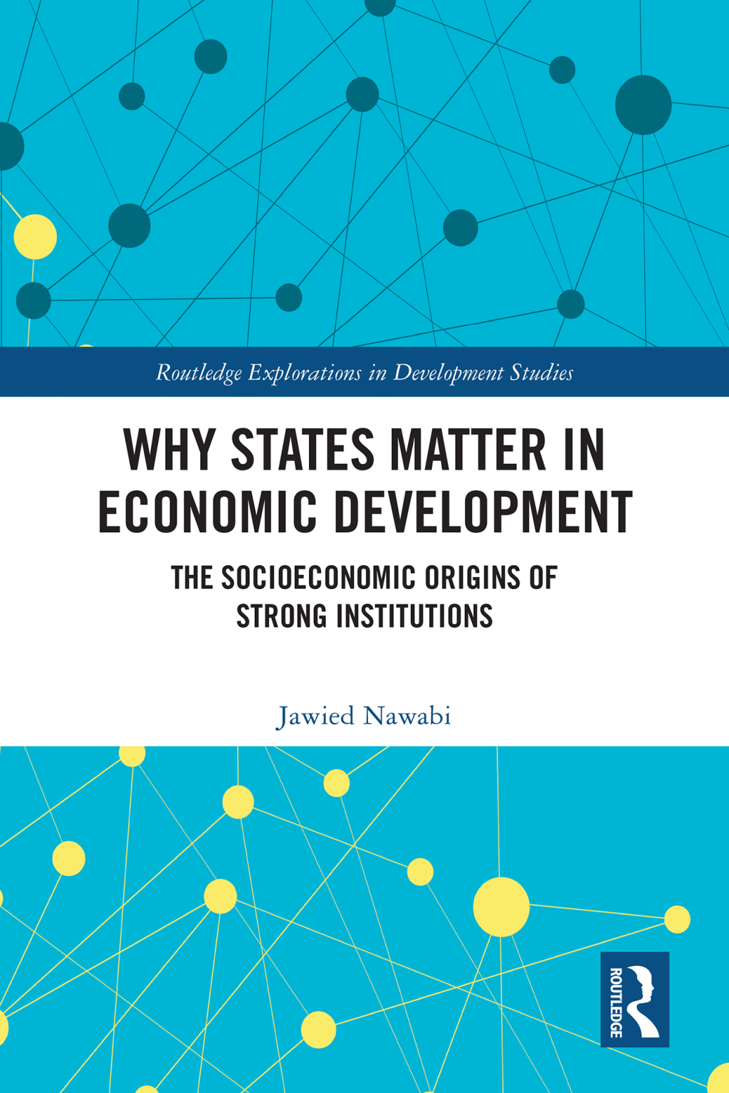 Why States Matter in Economic Development The Socioeconomic Origins of Strong Institutions 1st Edition â€“ PDF/EPUB Version Downloadable