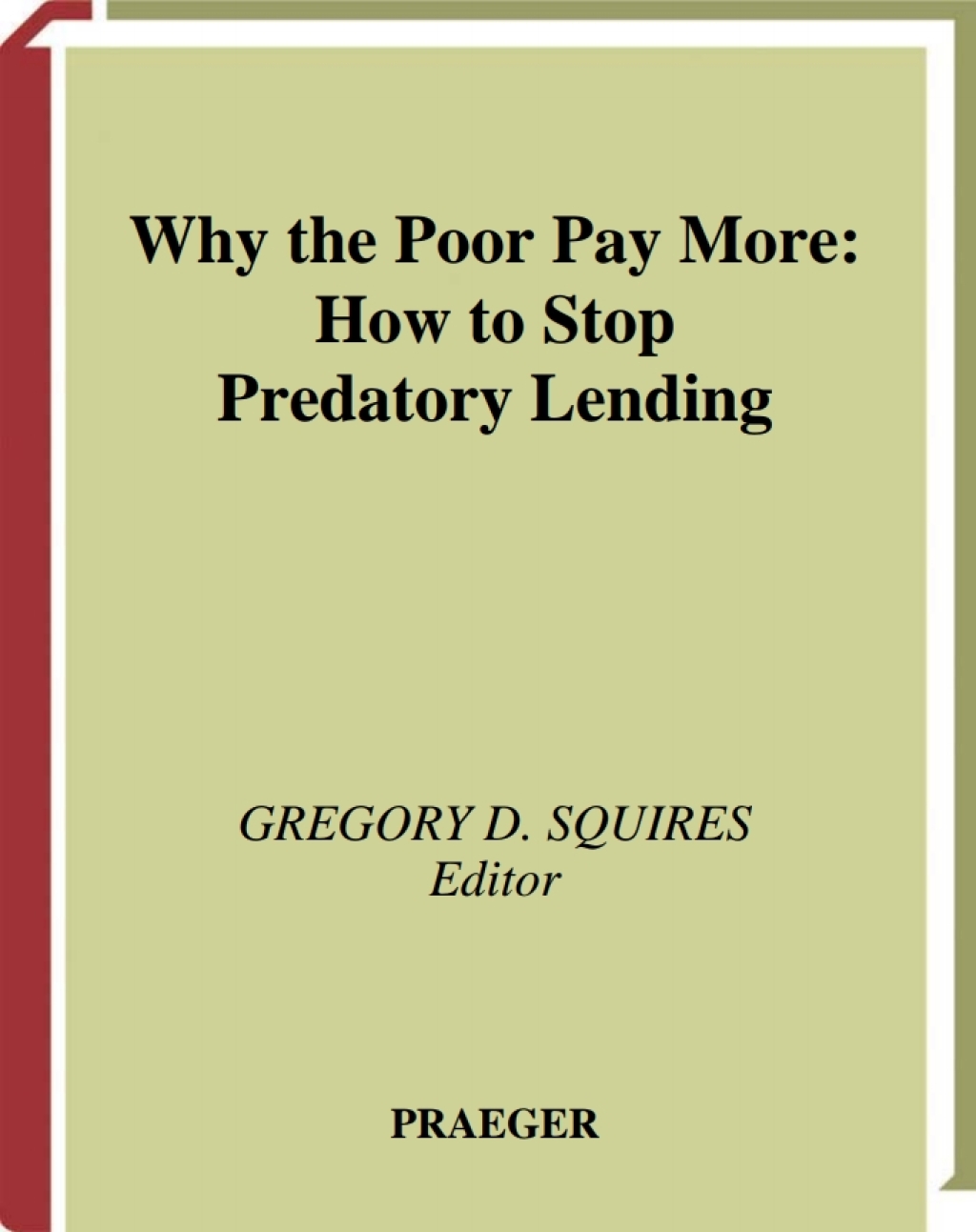 Why the Poor Pay More How to Stop Predatory Lending 1st Edition â€“ PDF/EPUB Version Downloadable